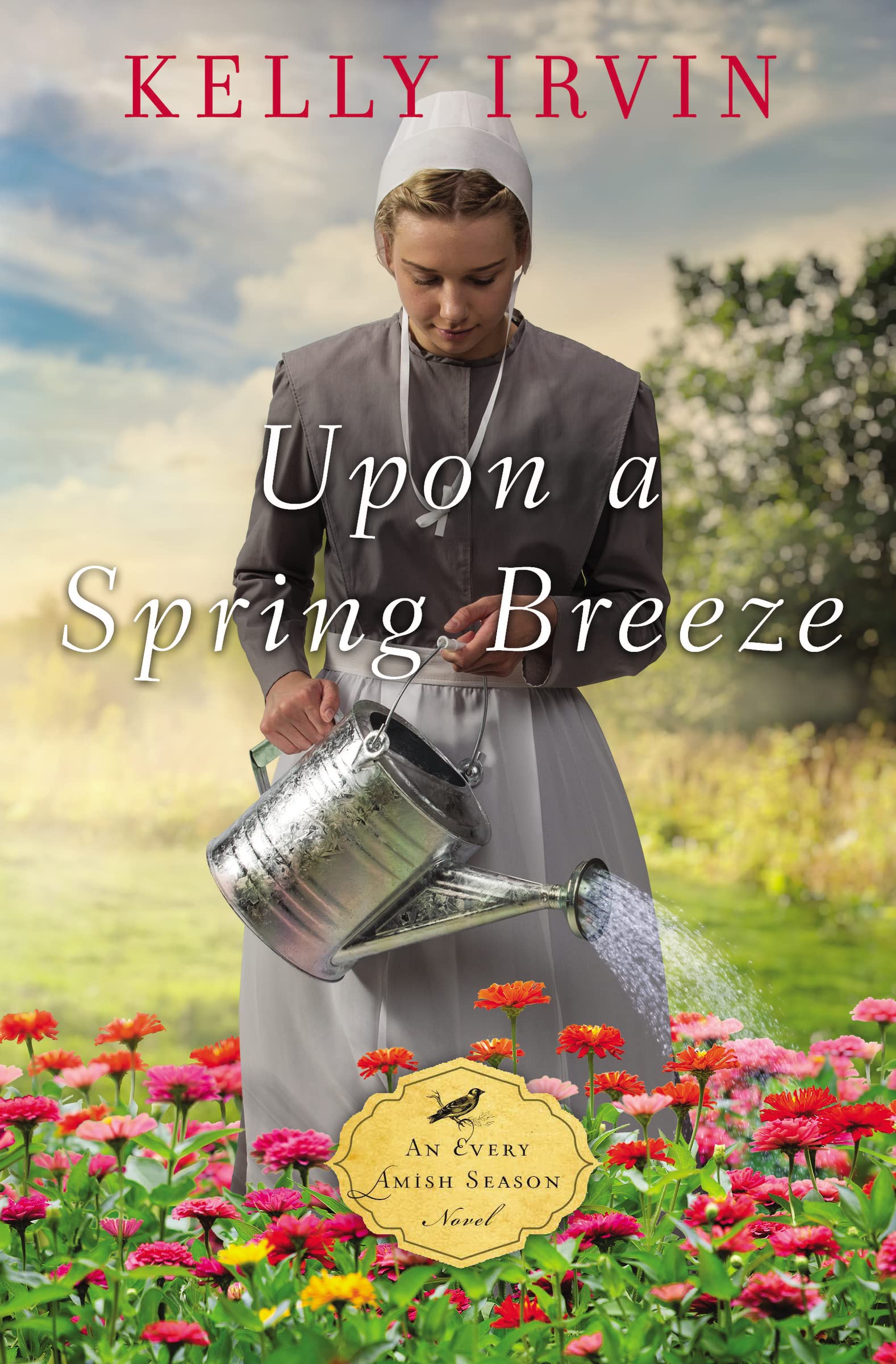 Upon a Spring Breeze: 1 (An Every Amish Season Novel)
