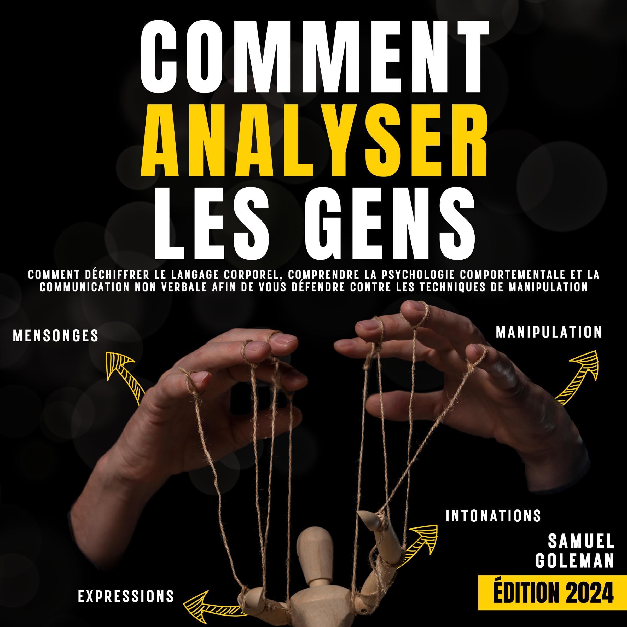 Cover art for Comment analyser les gens [How to Analyze People]