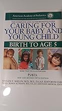 Caring for Your Baby and Young Child: Birth to Age 5