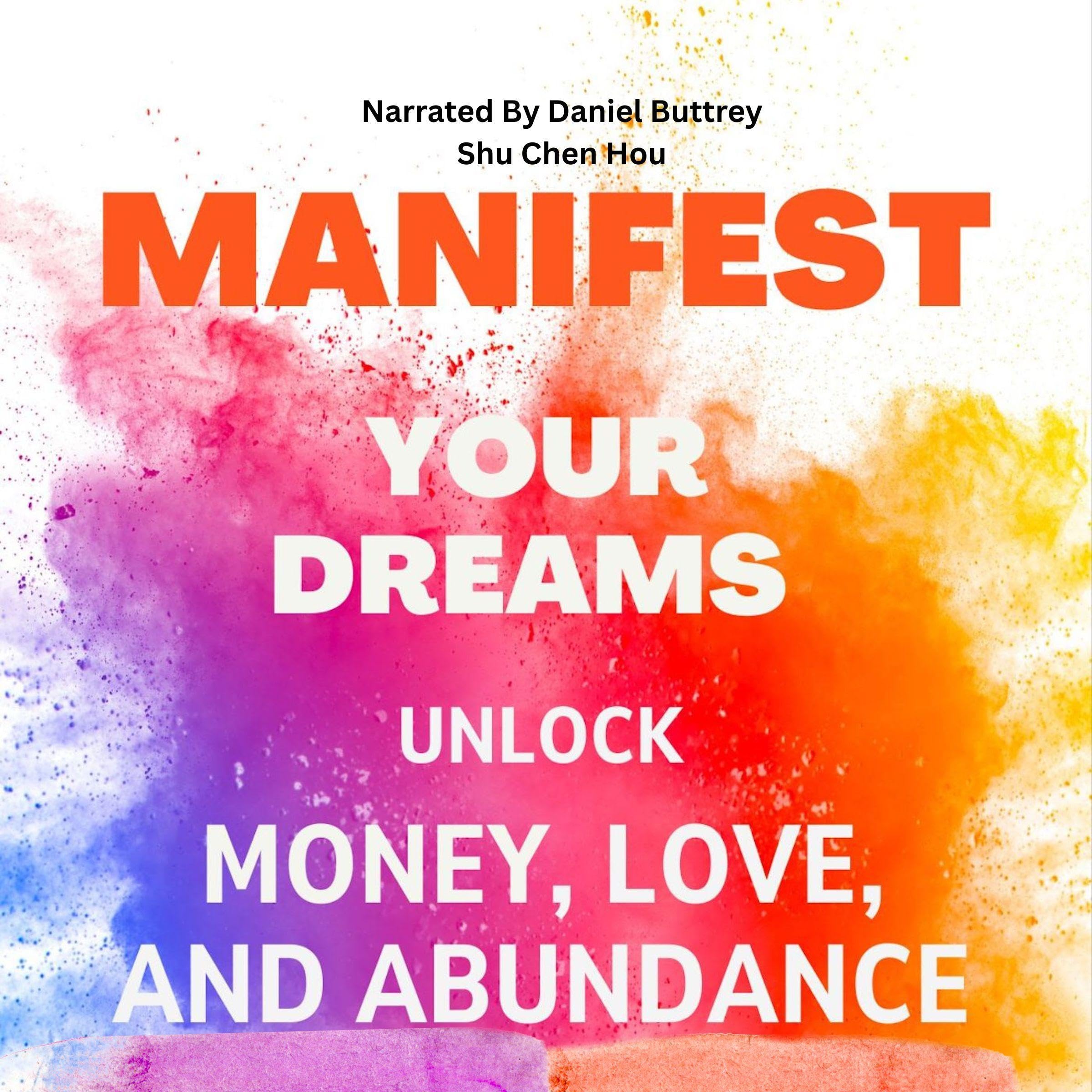 Manifest Your Dreams