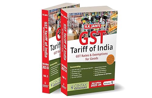 R.K. Jain's GST Tariff of India with GST Rates/Exemptions of Goods &amp; Services [Finance Act 2023 | Aug] – GST Rates &amp; Exemptions for Goods &amp; Services with Ready Reckoner for GST Rates | 2 Vols.