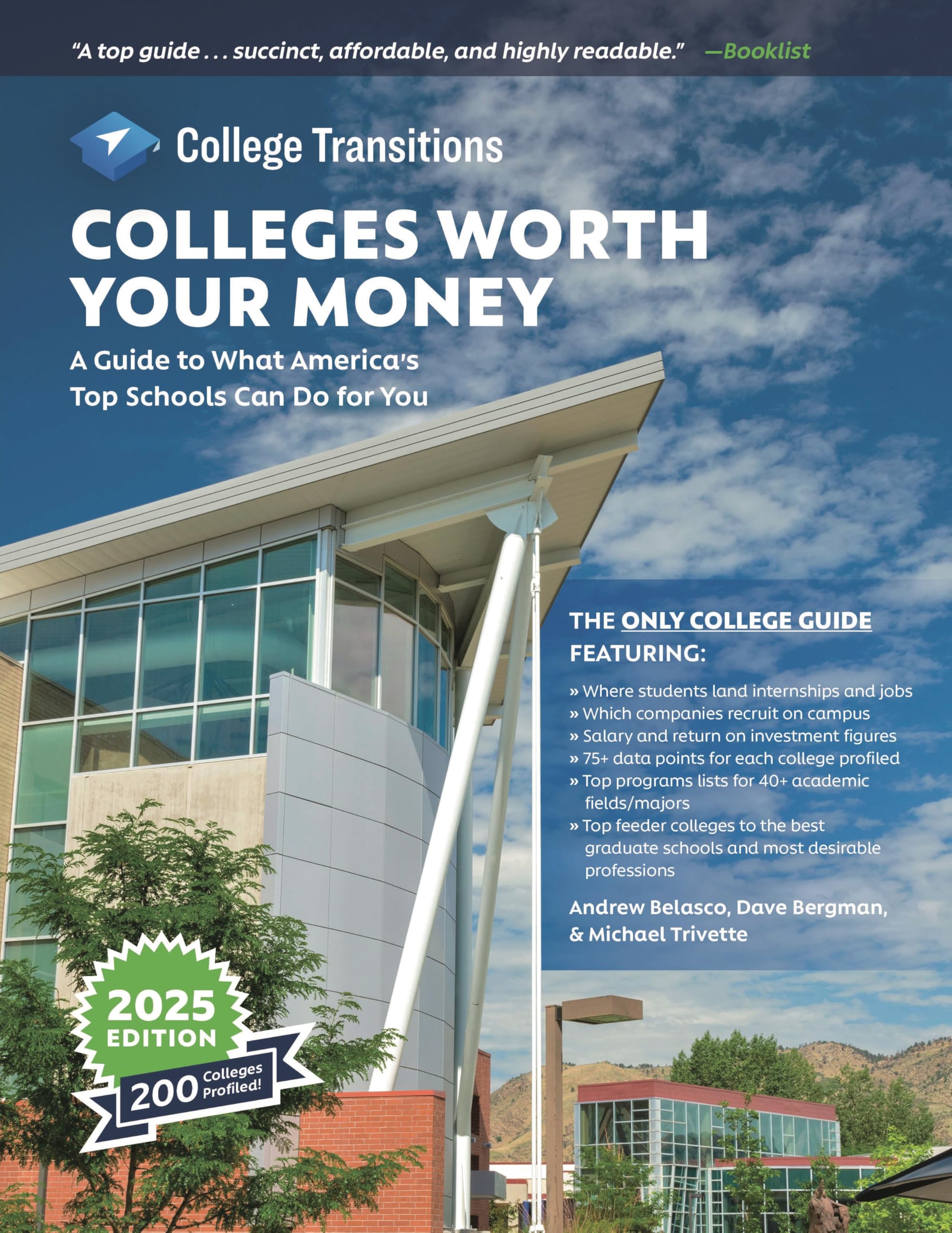 Colleges Worth Your Money: A Guide to What America's Top Schools Can Do for You