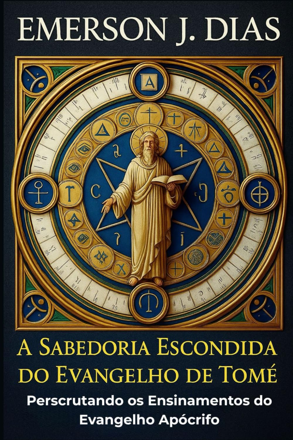 A Sabedoria Escondida do Evangelho de Tomé: Perscrutando os Ensinamentos do Evangelho Apócrifo