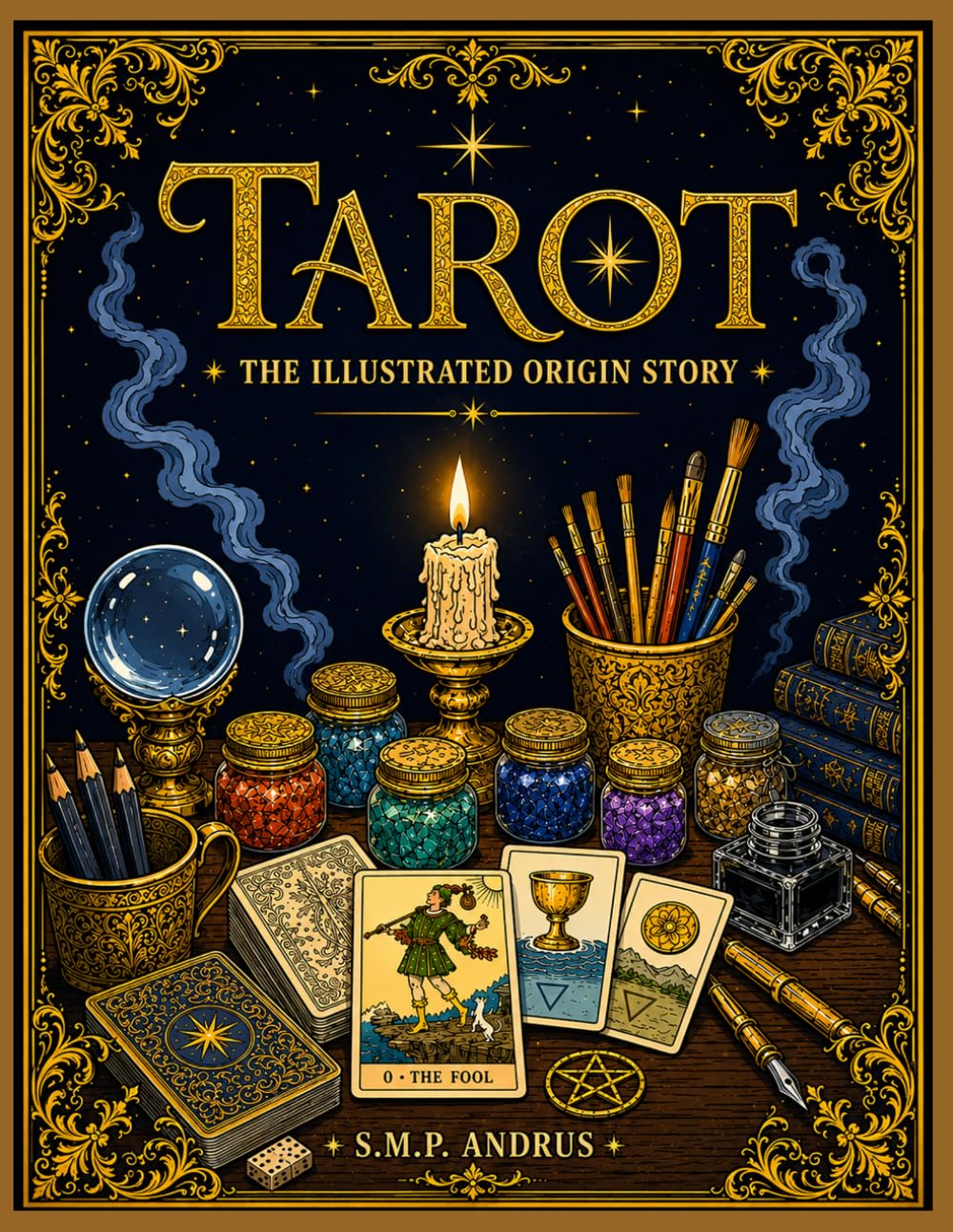 Tarot: The Illustrated Origin Story (Spirits & Oracles)