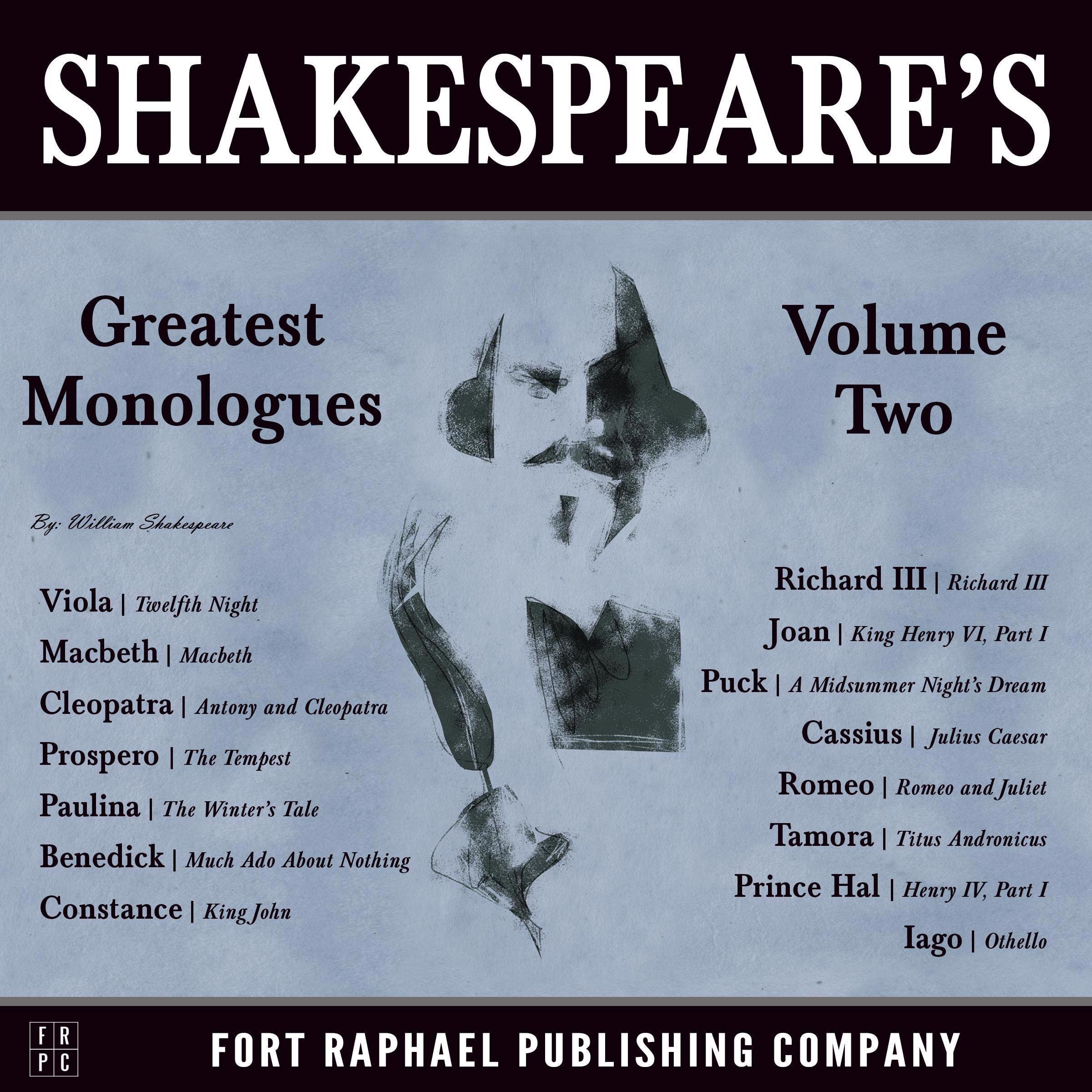 Shakespeare's Greatest Monologues, Volume II