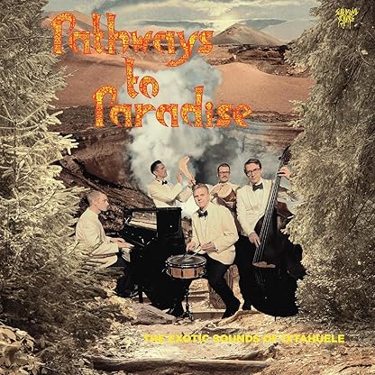 Pathways To Paradise (Colored Vinyl, Yellow, Limited Edition) por Artista não identificado — capa do álbum