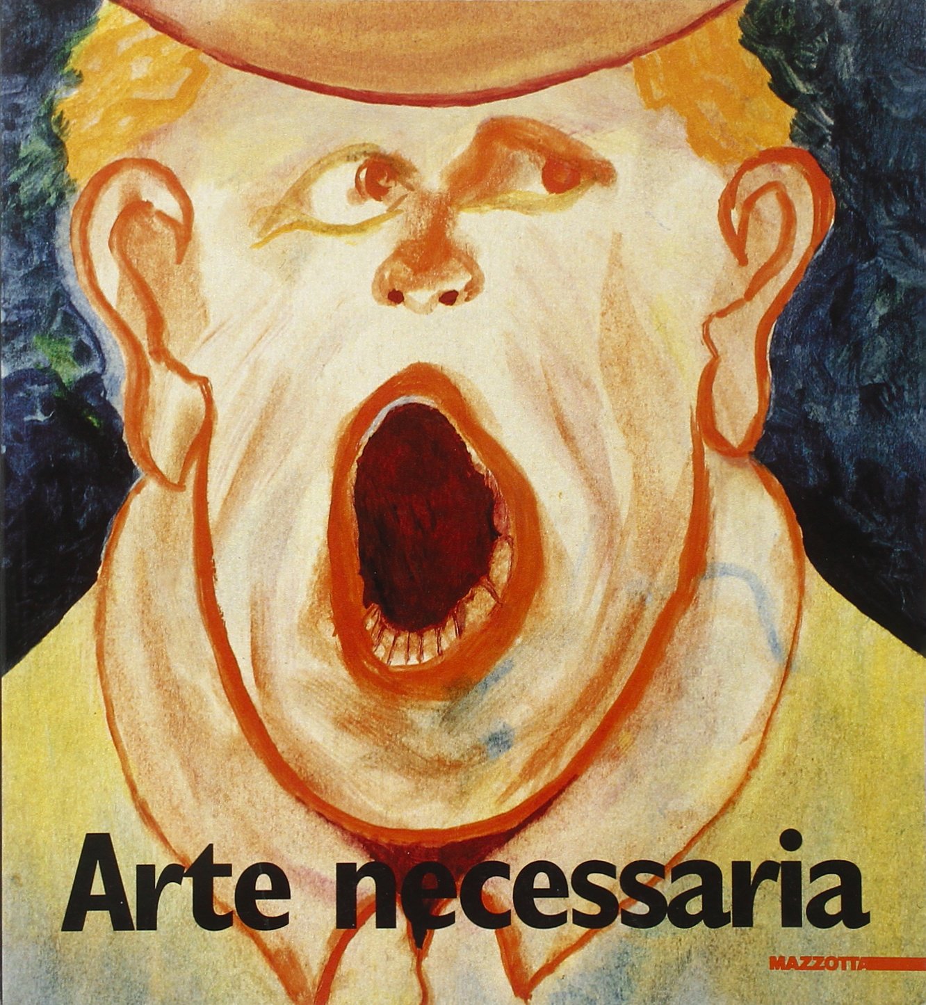 Arte necessaria. Storie di dodici outsider d'Italia. Catalogo della mostra (Palermo, 1997). Ediz. illustrata
