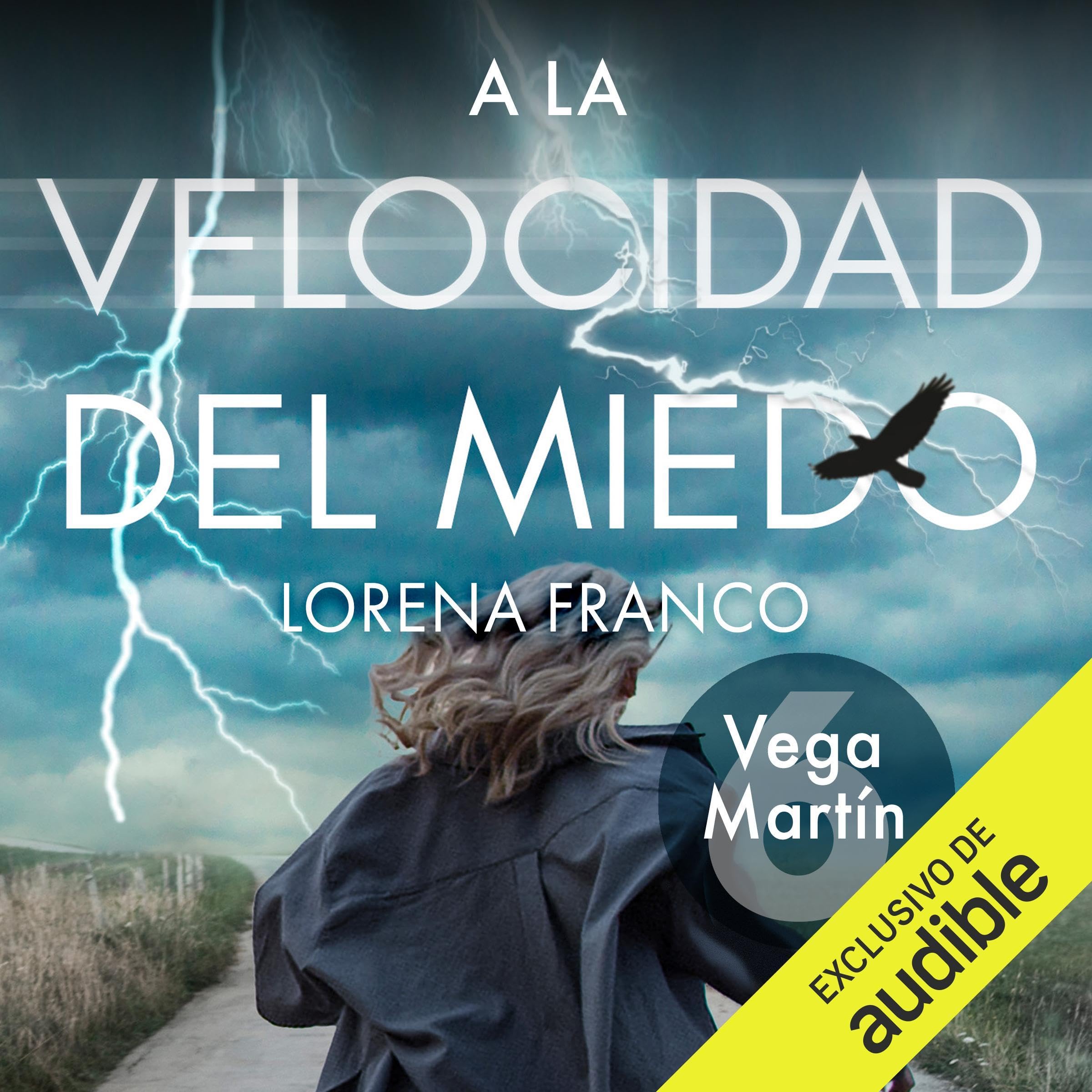 A la velocidad del miedo