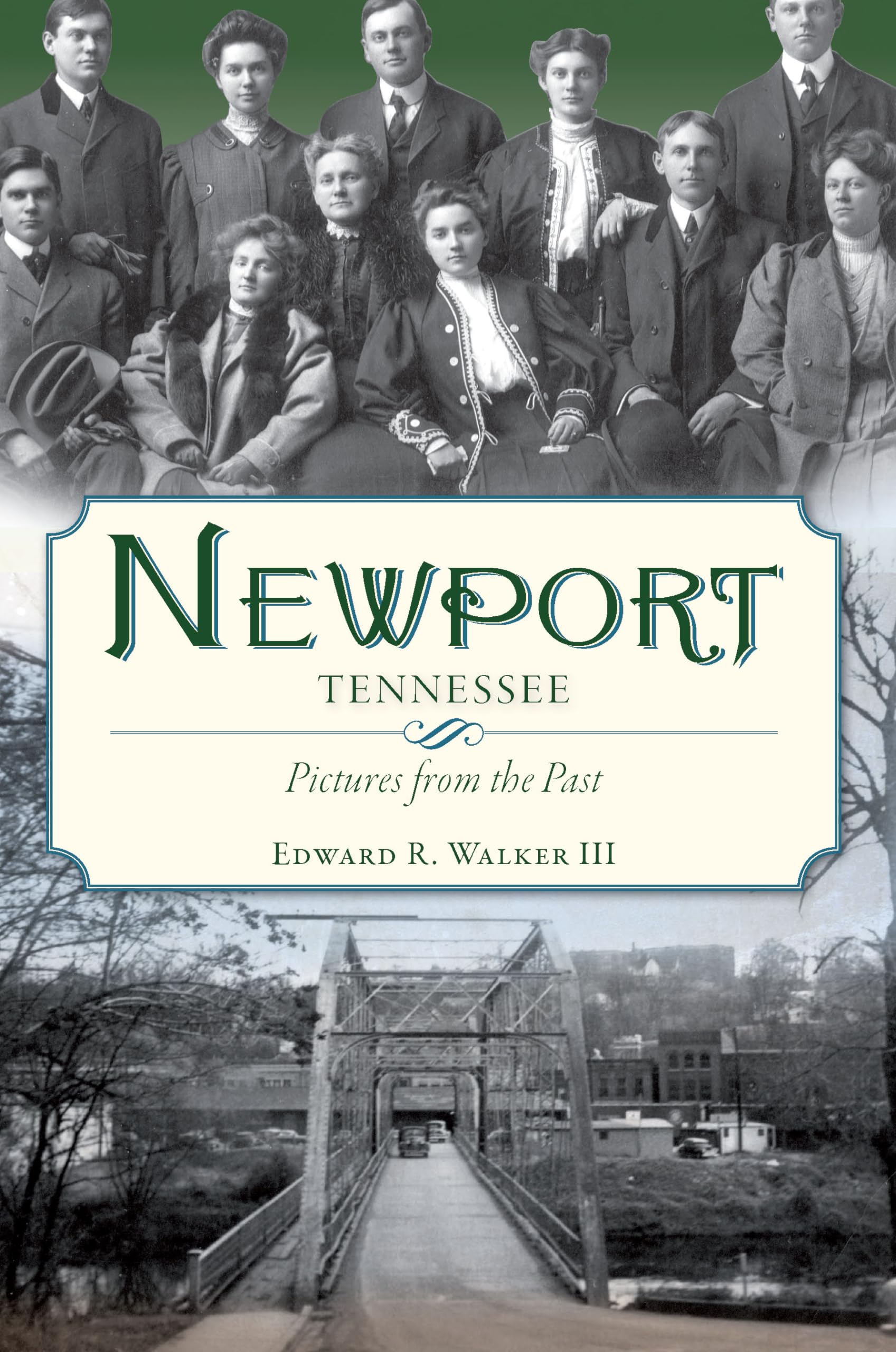 Newport, Tennessee: Pictures from the Past (Vintage Images)
