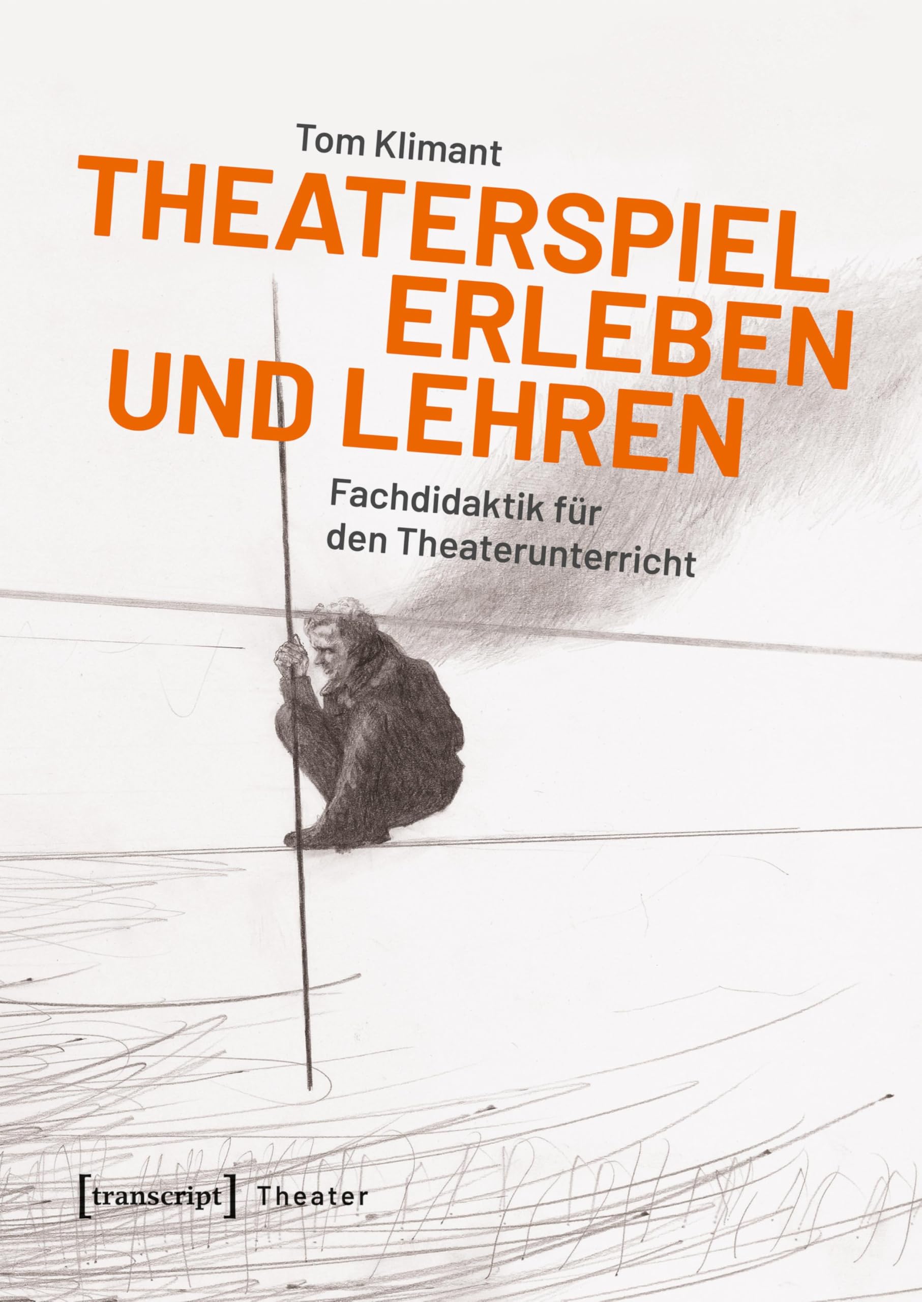 Didactique du théâtre méthode pour structurer un projet théâtral et libérer la parole