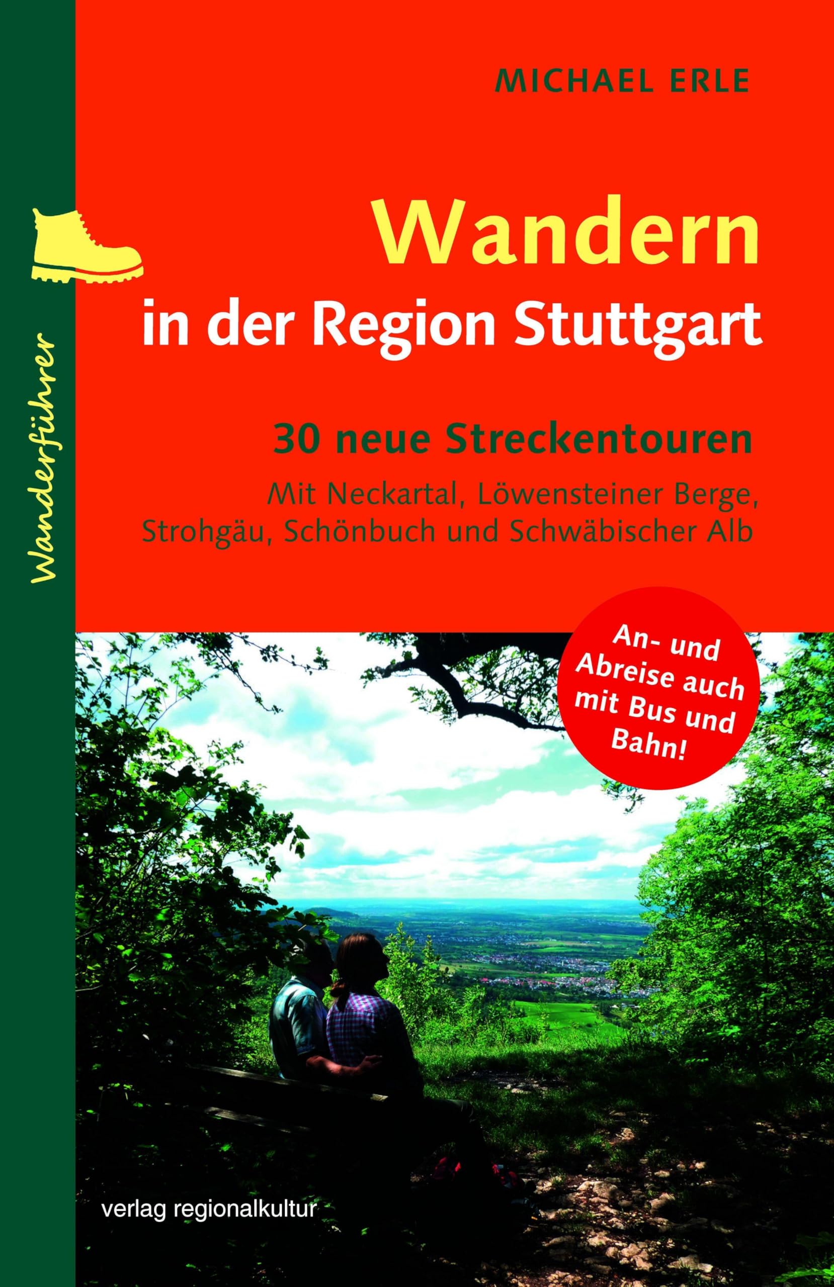 Wandern in der Region Stuttgart: Die 30 schönsten Touren