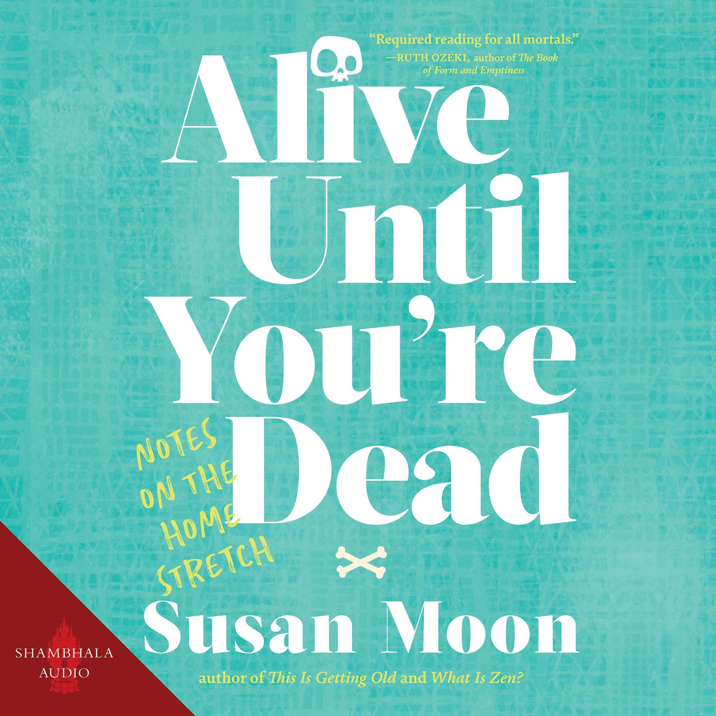 Cover art for Alive Until You're Dead