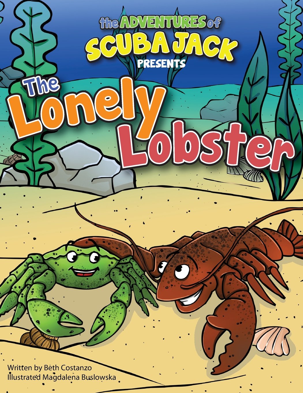 The Lonely Lobster (The Adventures of Scuba Jack)