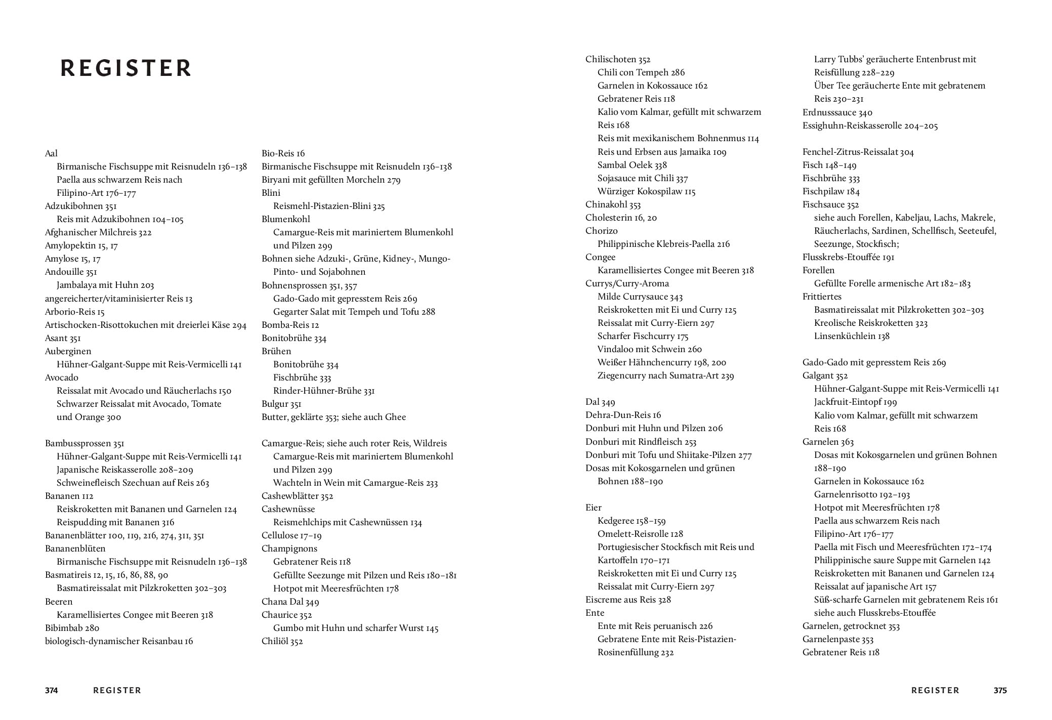 Das Reis-Buch: Geschichte, Kultur, Rezepte. 140 Rezepte für Reisgerichte wie Biryani, Risotto, Pilaw und Paella aus aller Herren Länder. Mit kulturgeschichtlicher Einführung