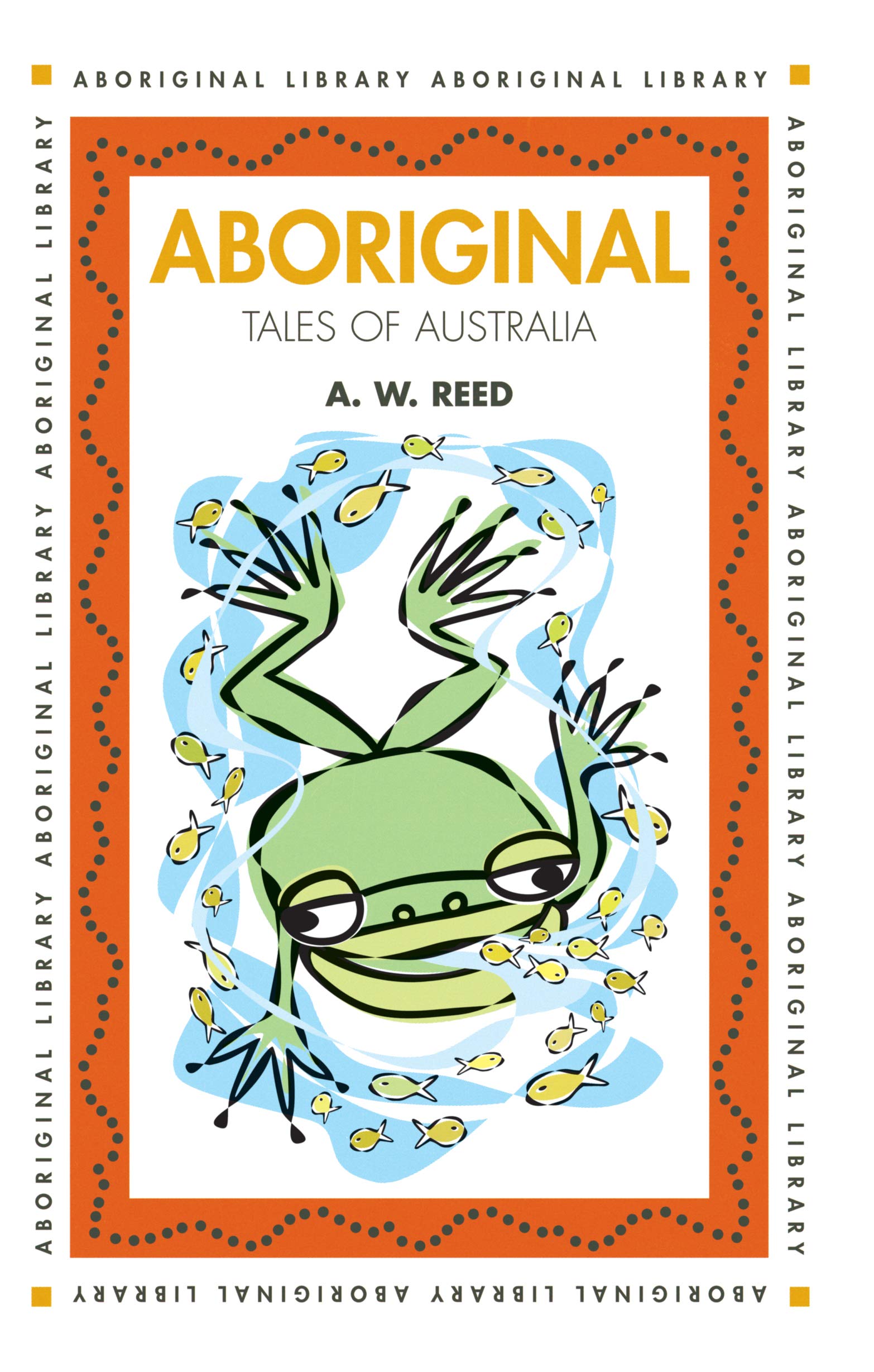 Aboriginal Tales of Australia (Aboriginal Library)