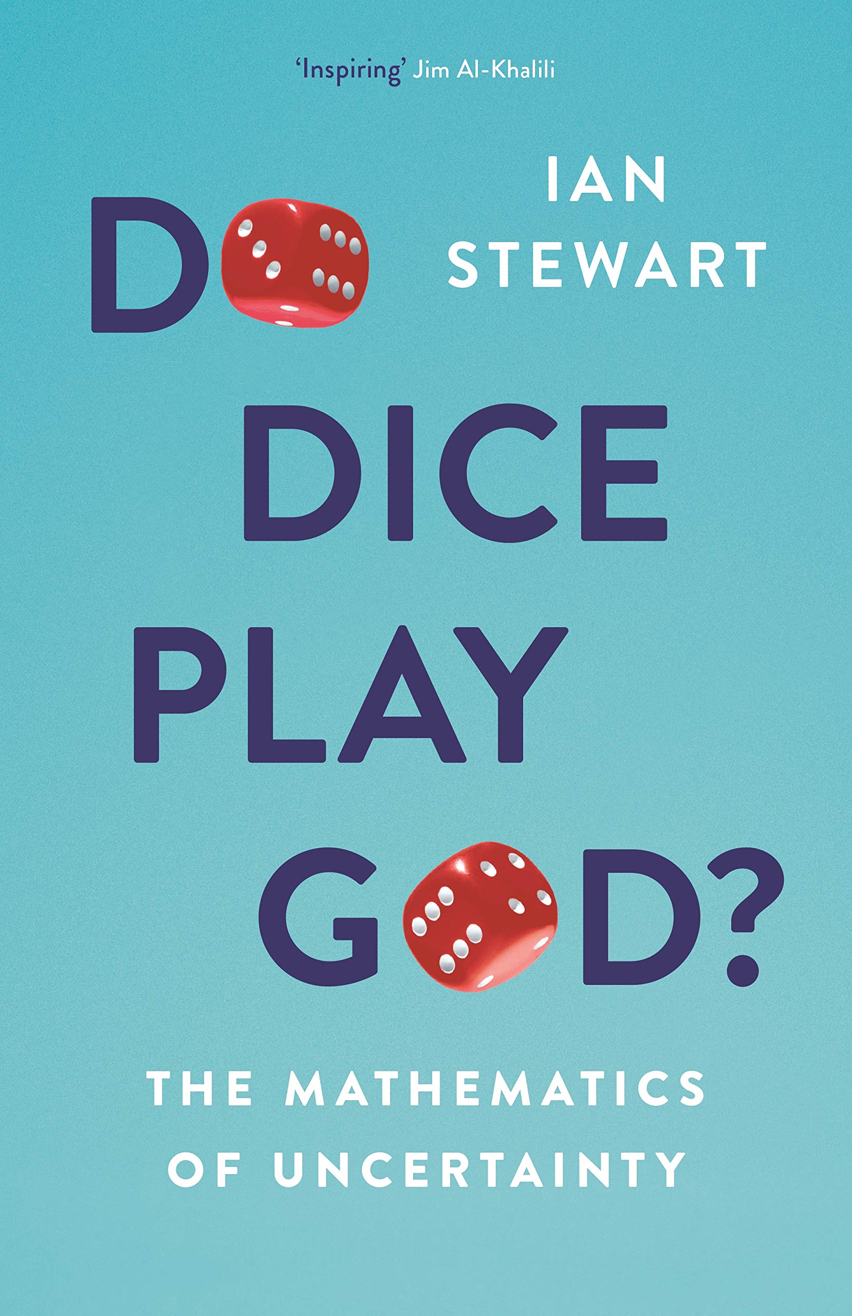 Do Dice Play God?: The Mathematics of Uncertainty cover