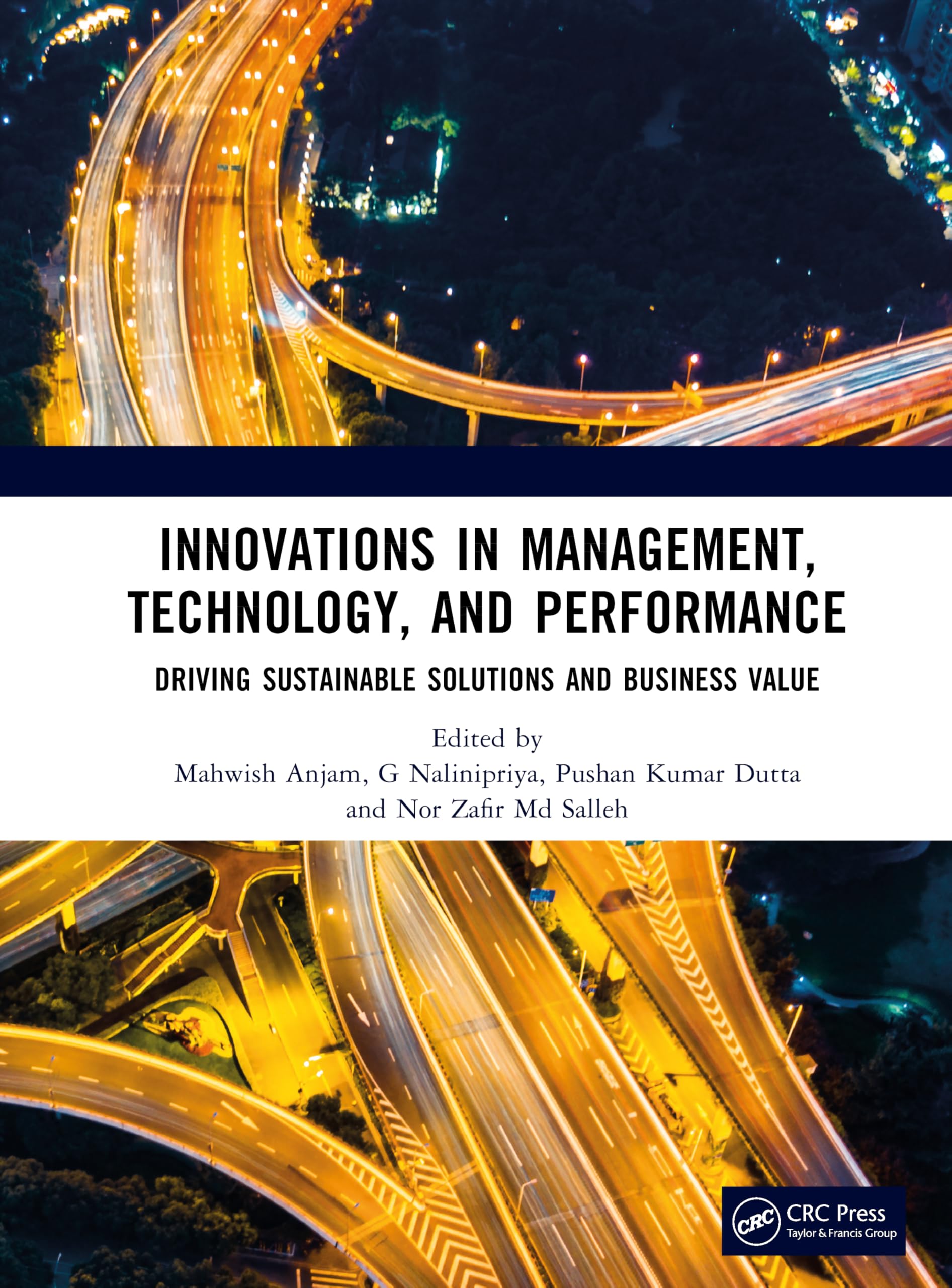 Innovations in Management, Technology, and Performance: Driving Sustainable Solutions and Business Value