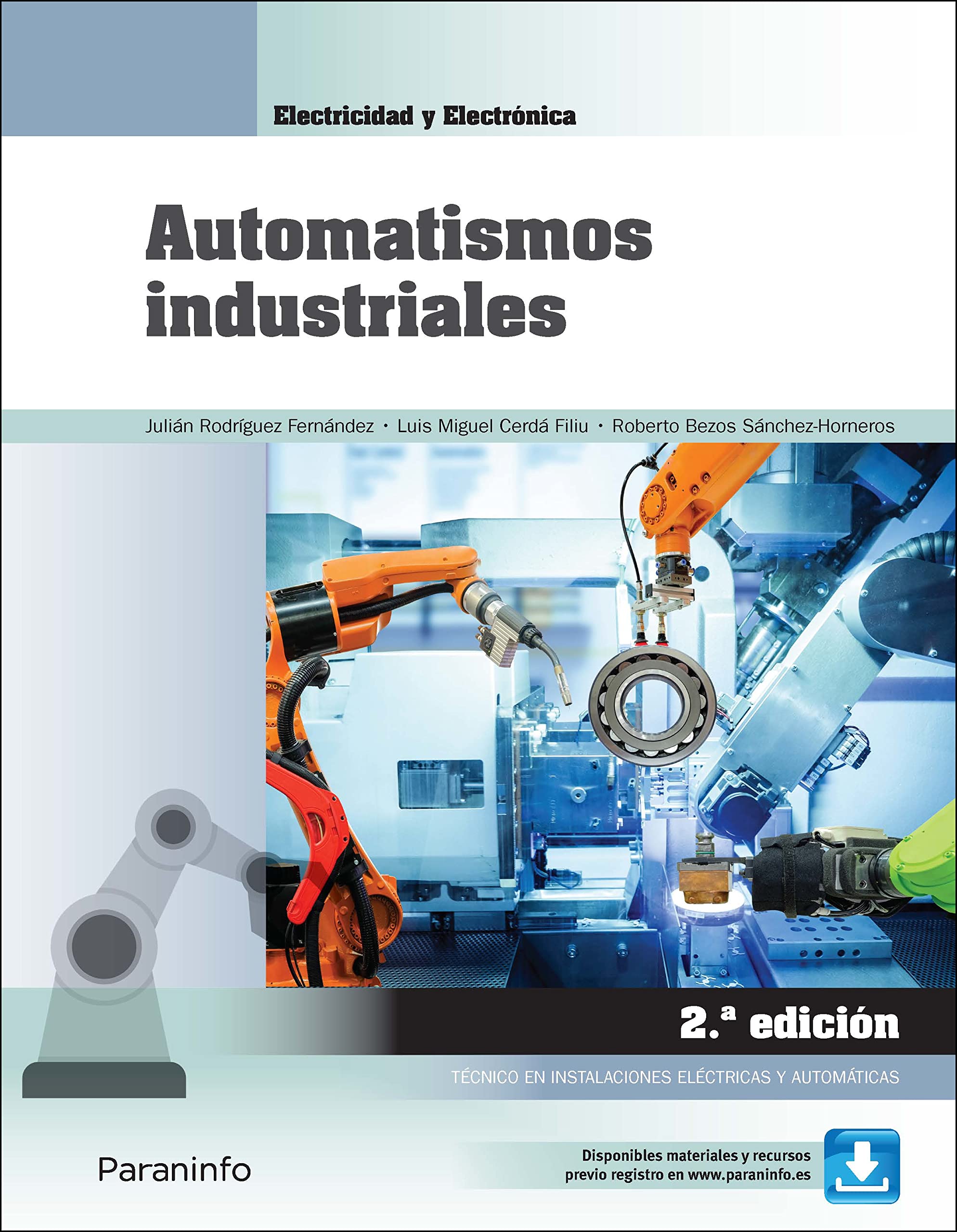 Automatismos industriales 2.ª edición 2022 (Electricidad y Electrónica)