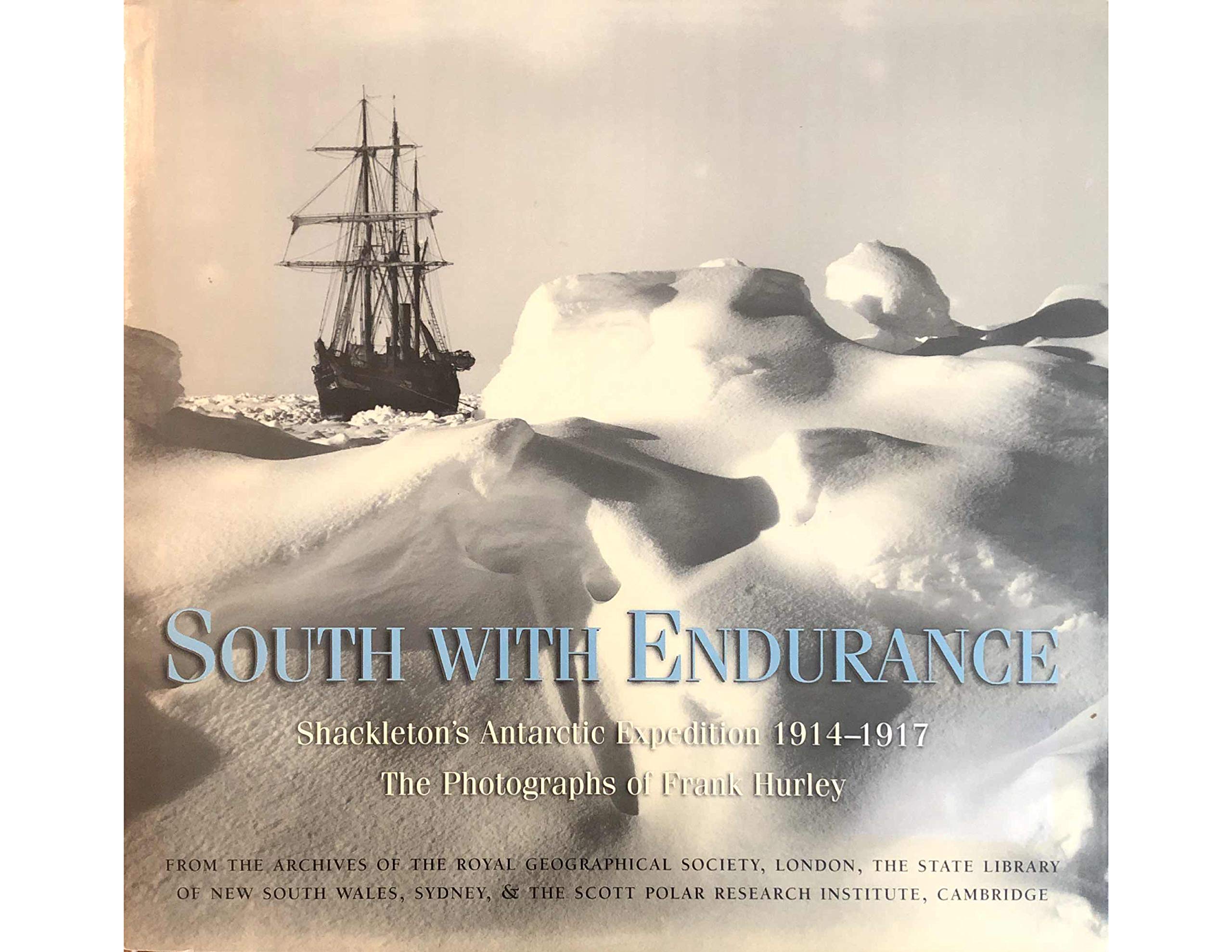 SOUTH WITH ENDURANCE エンデュアランス号　写真集　洋書 South With Endurance: Shackleton's Antarctic Expedition 1914-1917