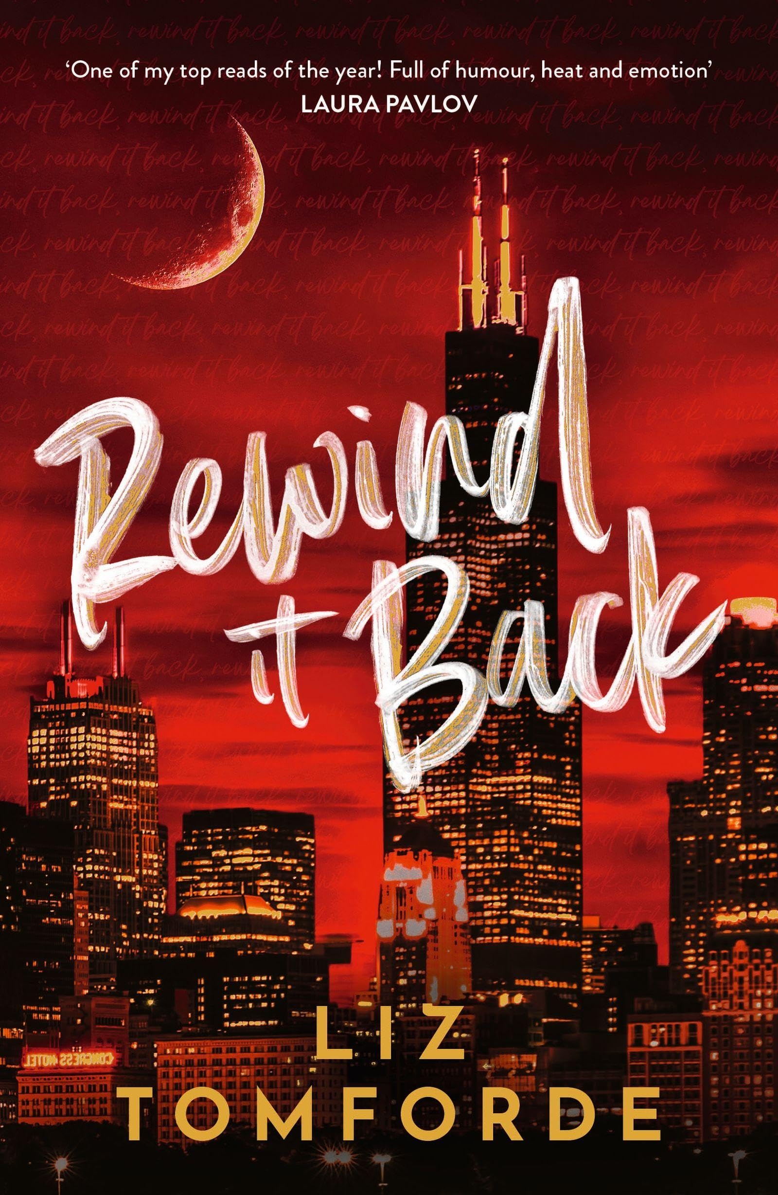 Rewind It Back: The brand new 2025 sports romance from the bestselling author of MILE HIGH: with second-chance romance, found family, and a lot of spice… (Windy City Series, 5)