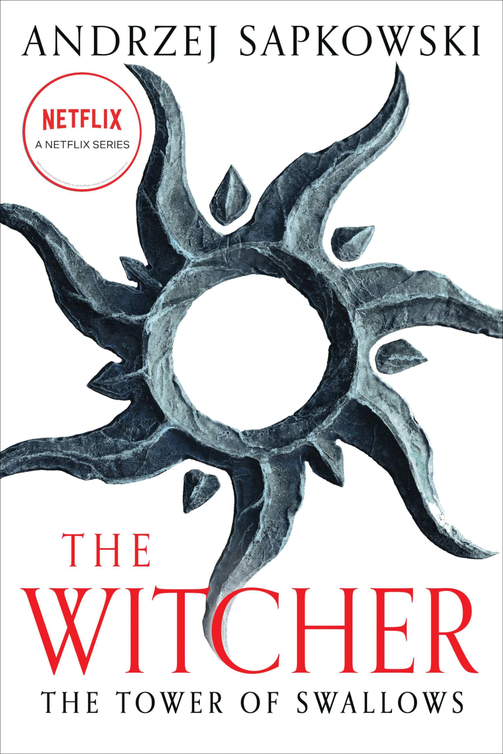 The Tower of Swallows (The Witcher Book 6 / The Witcher Saga Novels Book 4)