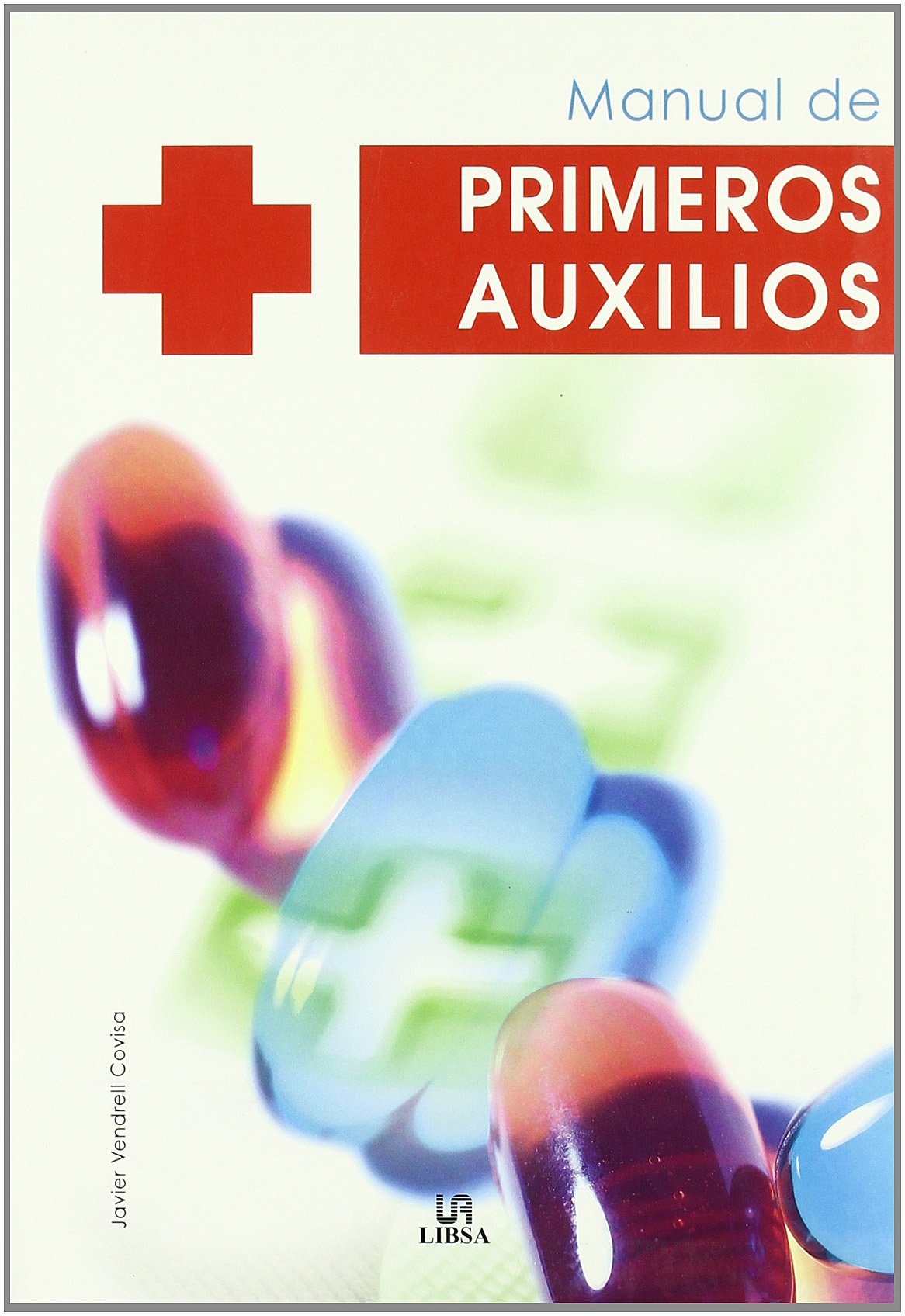 Manual de primeros auxilios (SIN COLECCION)