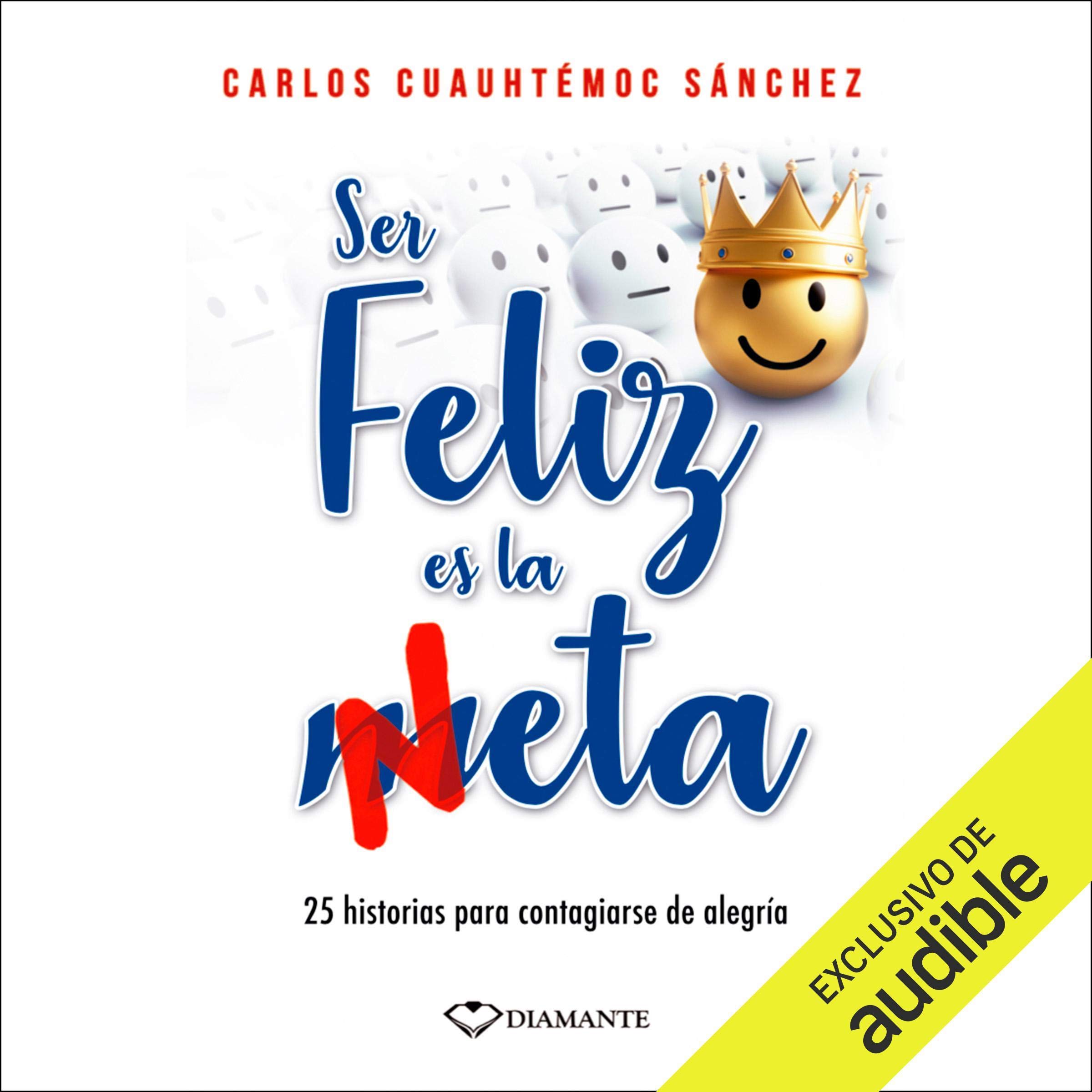 Cover art for Ser Feliz Es La Meta [Being Happy Is the Goal]