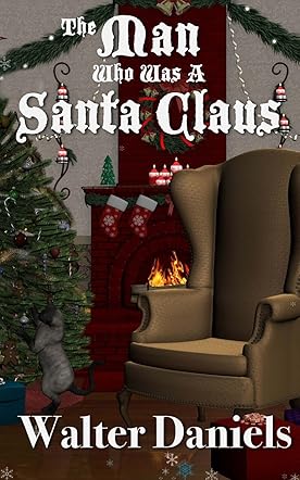 The Man Who Was A Santa Claus