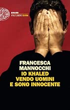 Scaricare Io Khaled vendo uomini e sono innocente pdf gratis
