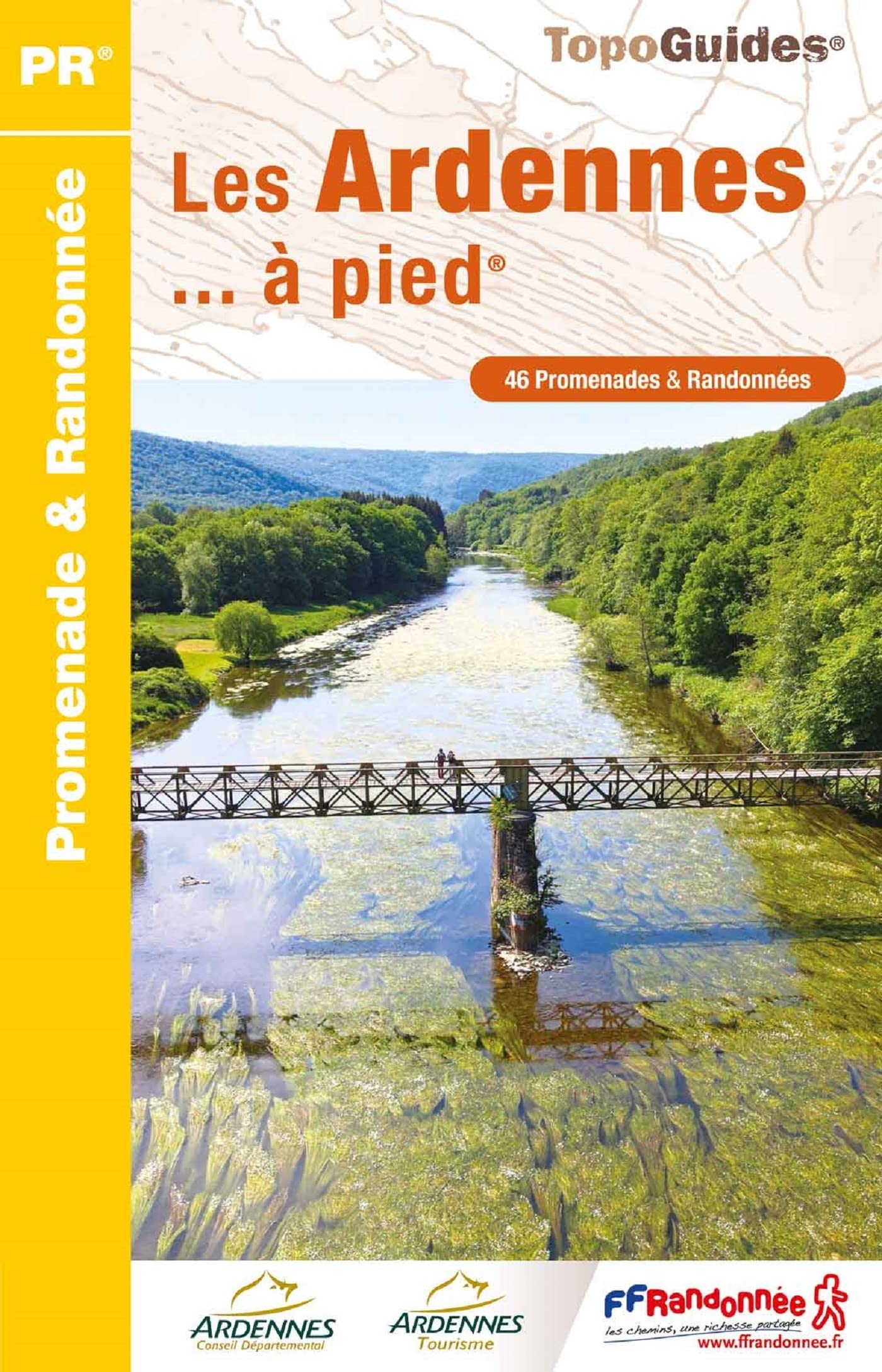 Les Ardennes à pied - 46 promenades & randonnées (D008): réf. D008