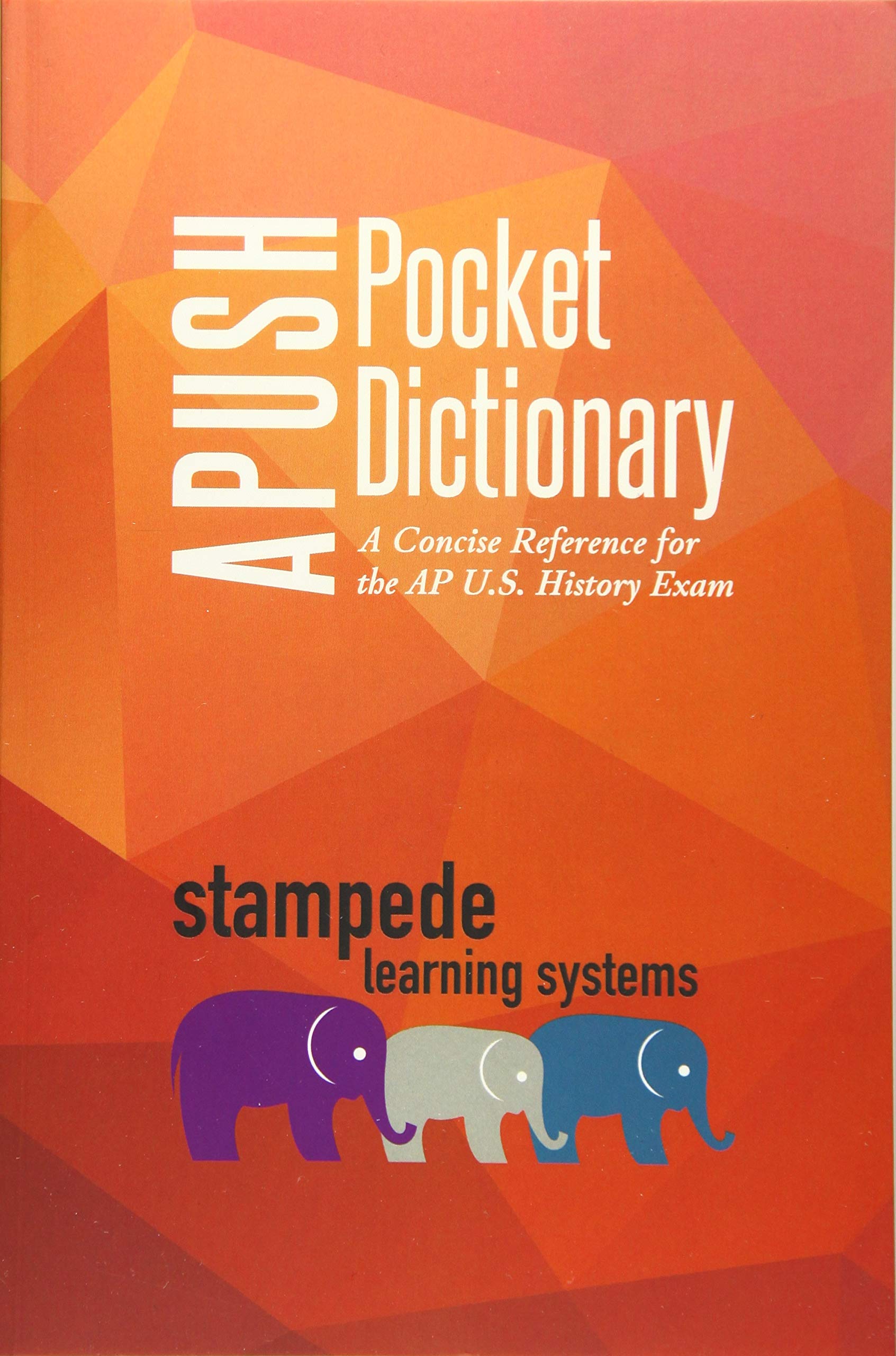 APUSH Pocket Dictionary: A Concise Reference for the AP U.S. History Exam
