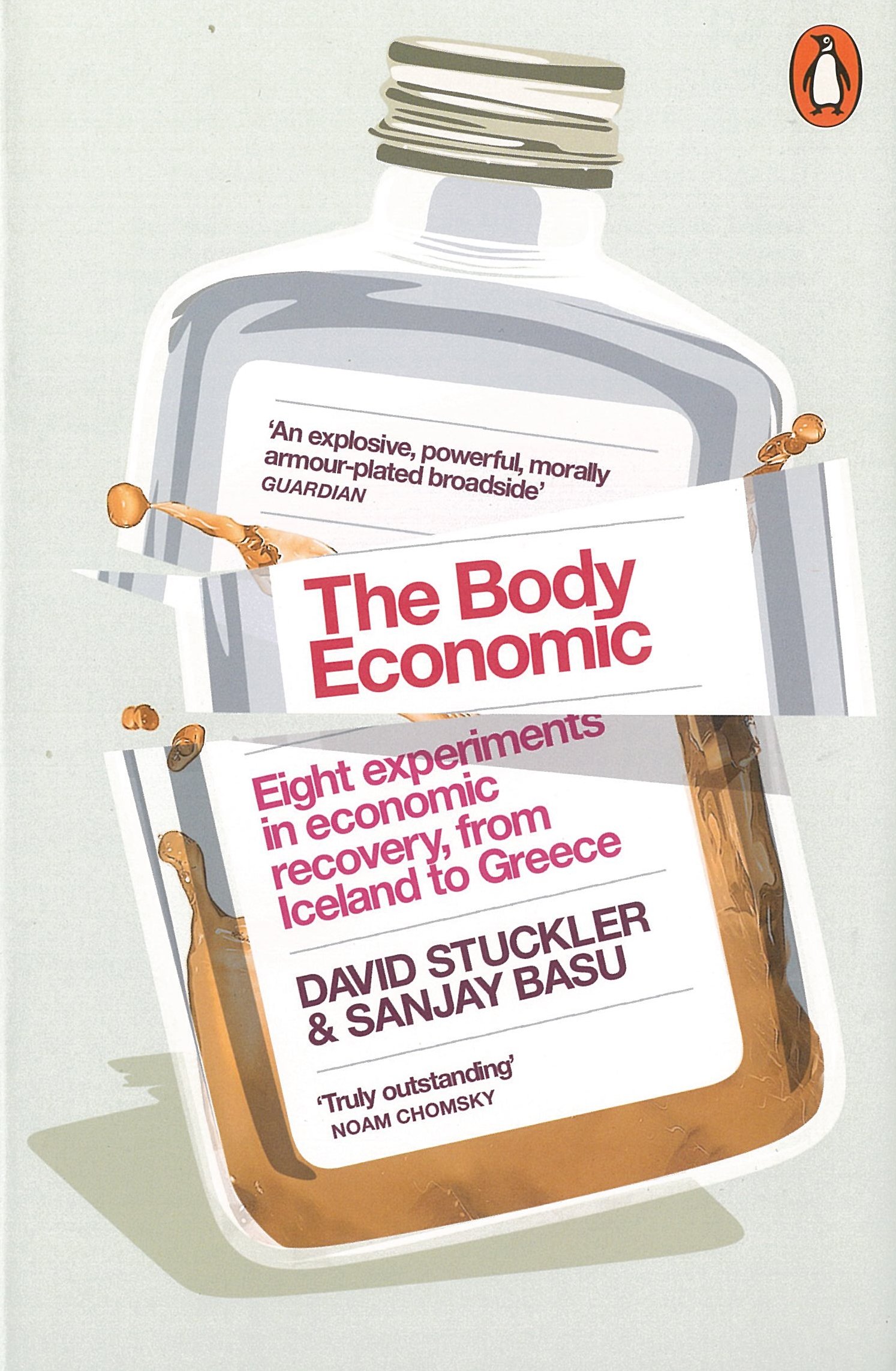 The Body Economic: Eight experiments in economic recovery, from Iceland to Greece