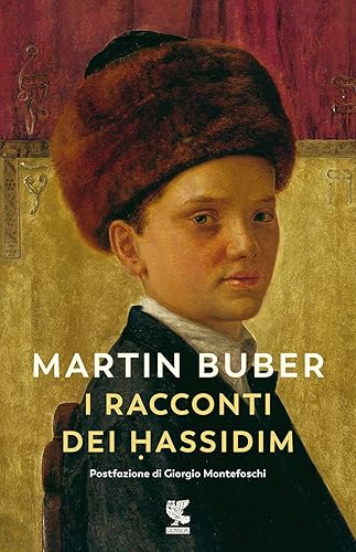 I racconti dei Hassidim. Nuova ediz.