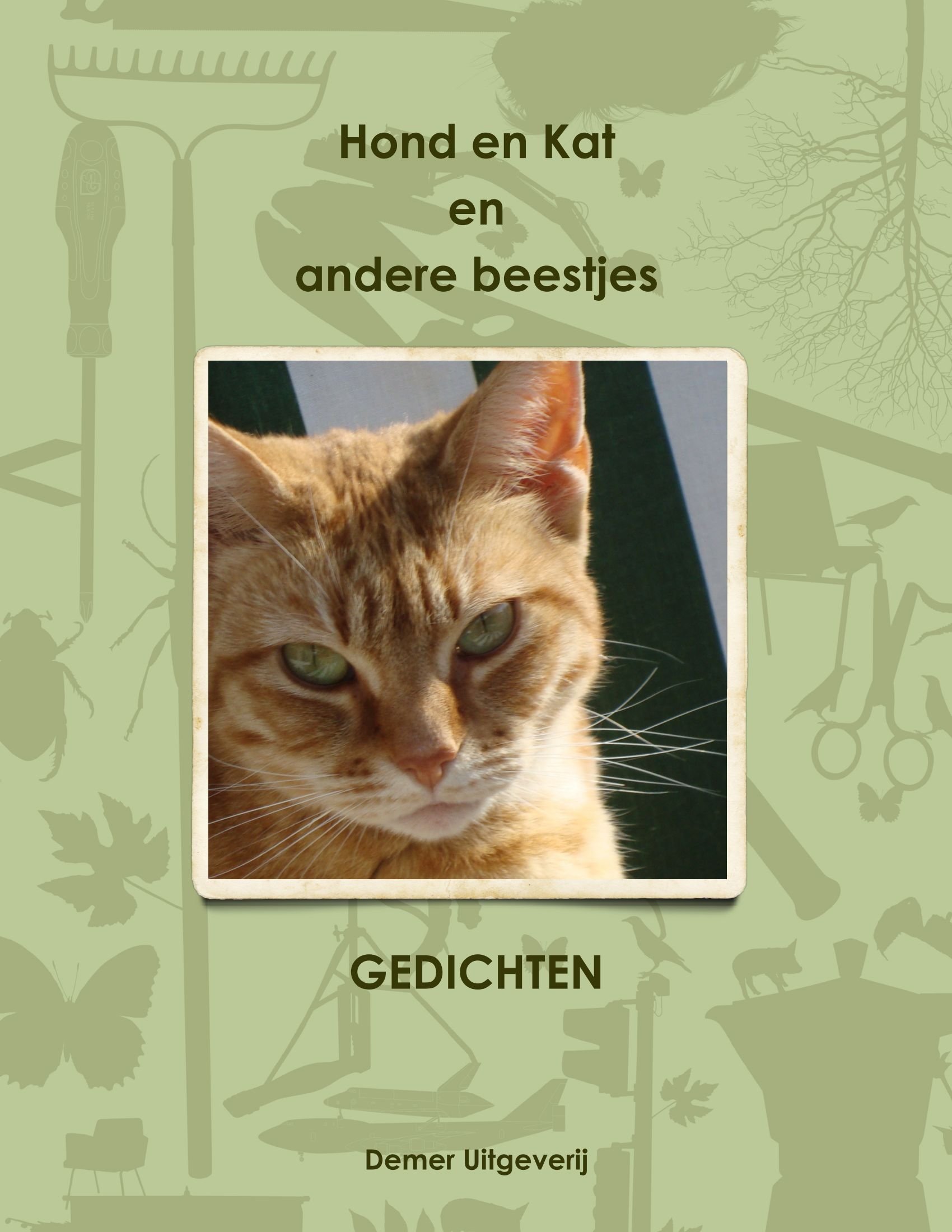 Hond En Kat En Andere Beestjes (Dutch Edition)