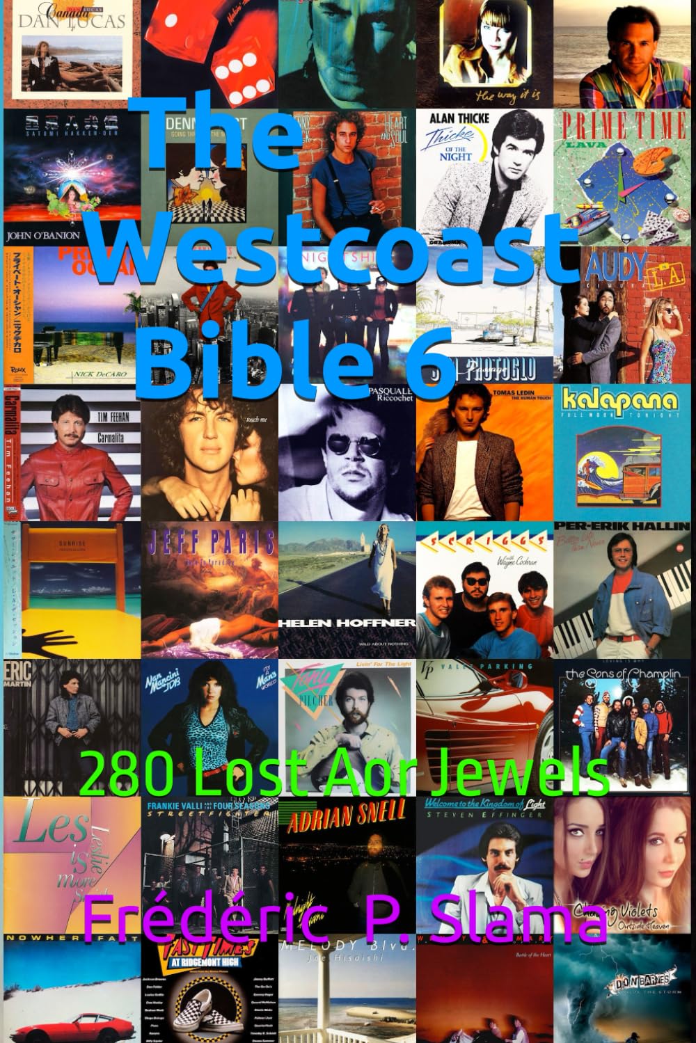 The Westcoast Bible 6 - 280 Aor Jewels