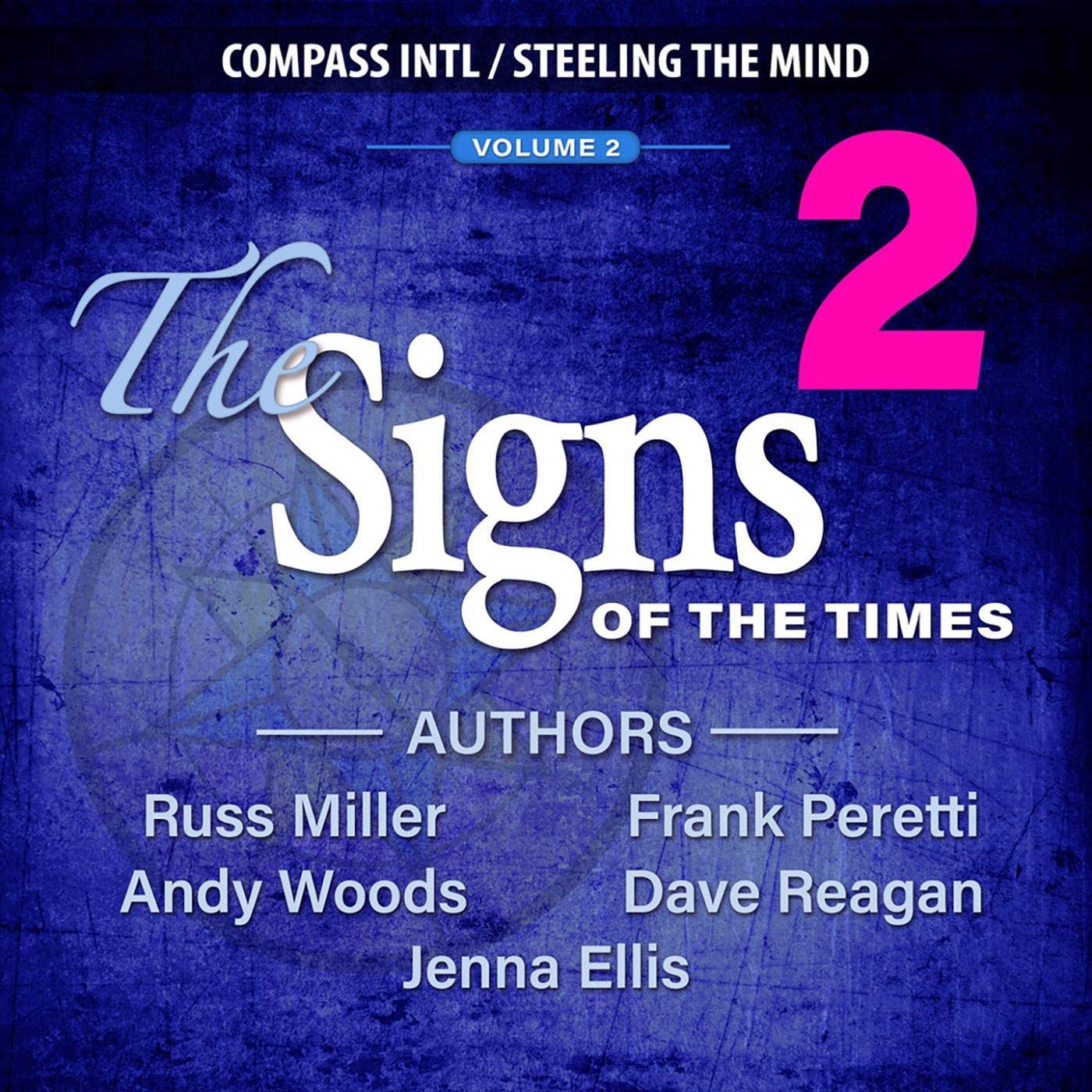 The Signs of the Times: Volume 2