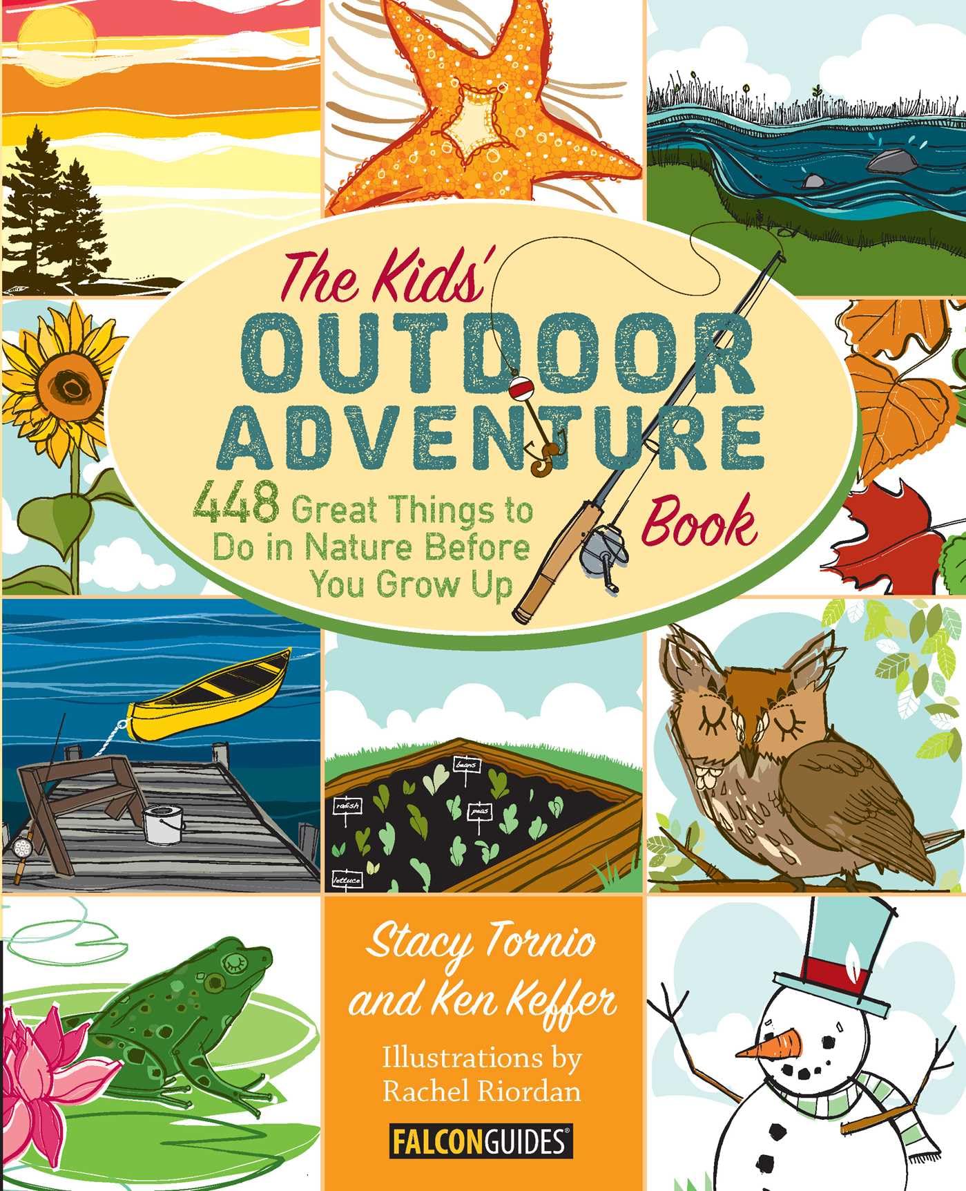 Falcon Press Publishing Kids' Outdoor Adventure Book 448 Great Things to Do in Nature Before You Grow Up