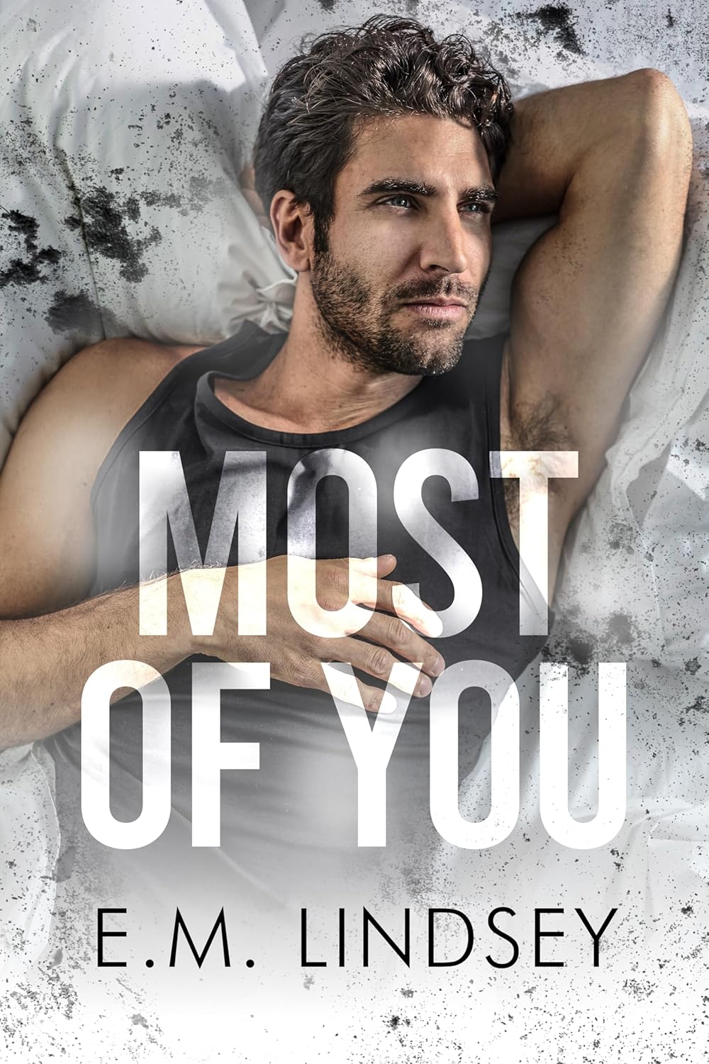 Most Of You (The Beginning Of Always Book 2) eBook Lindsey, E.M