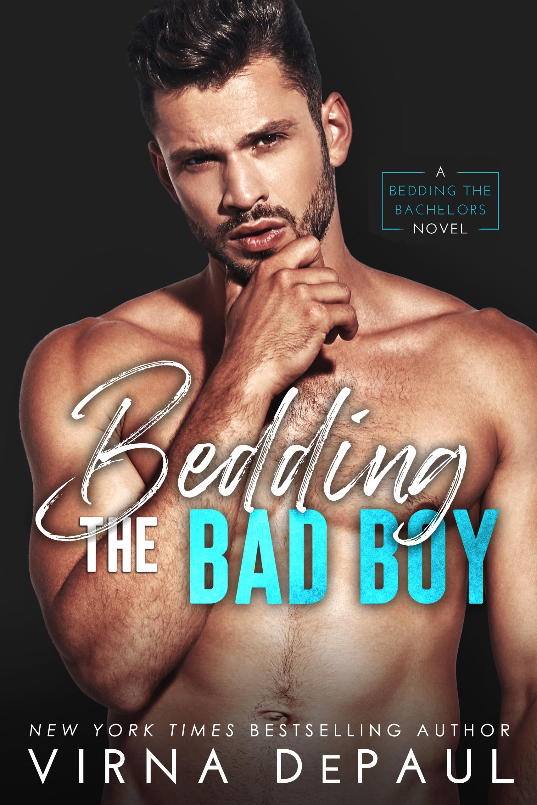 Bedding The Bad Boy (Bedding the Bachelors, Book 2)