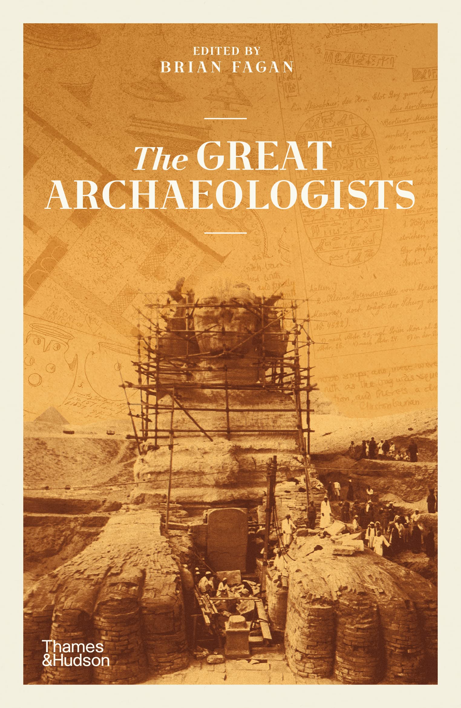 The Great Archaeologists by Brian Fagan PAPERBACK 9780500296752