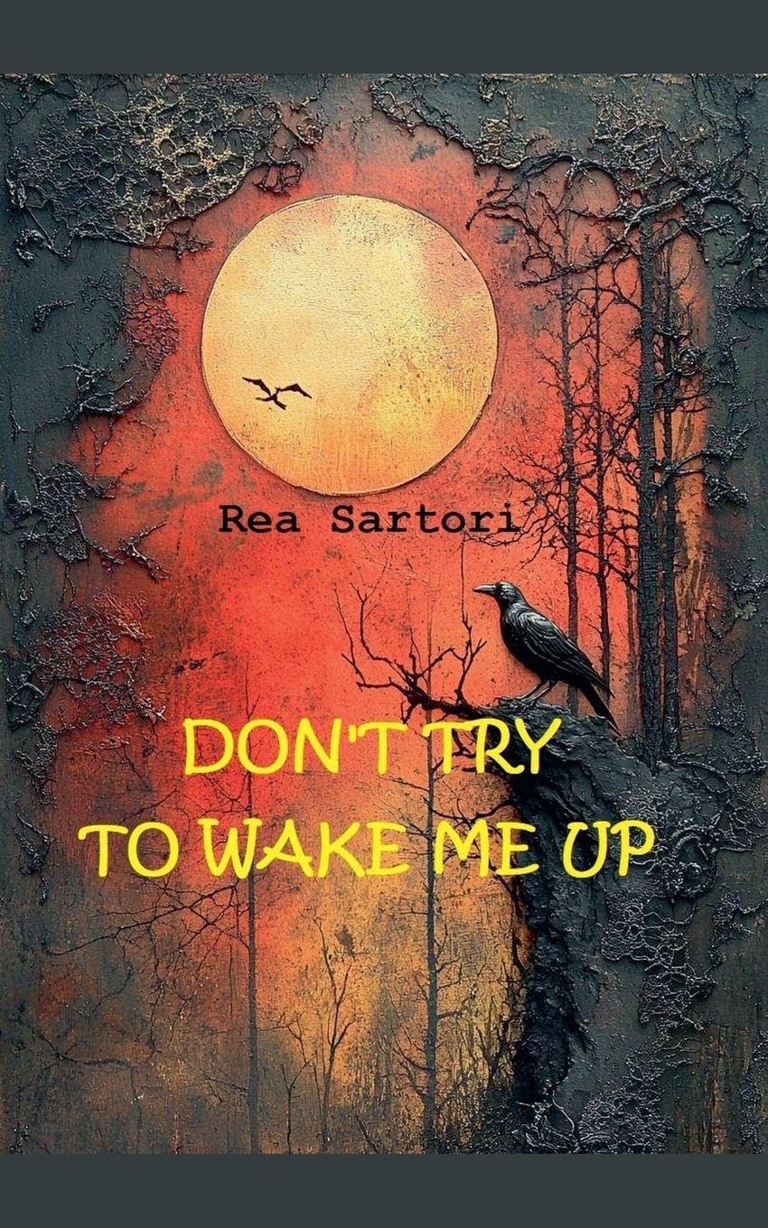 Dont try to wake me up (Prose Eng)