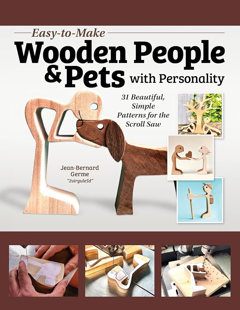 Easy-to-Make Wooden People & Pets with Personality: 31 Beautiful, Simple Patterns for the Scroll Saw (Fox Chapel Publishing) Full-Size Patterns for Beginners and Intermediate Scrollers: Jean-Bernard Germe: 9781497104471: Amazon.com: Books easy-to-make-wooden-people-pets-with-personality-31-beautiful-simple-patterns-for-the-scroll-saw-fox-chapel-publishing-full-size-patterns-for-beginners-and-intermediate-scrollers-jean-bernard-germe-9781497104471-amazon-com-books