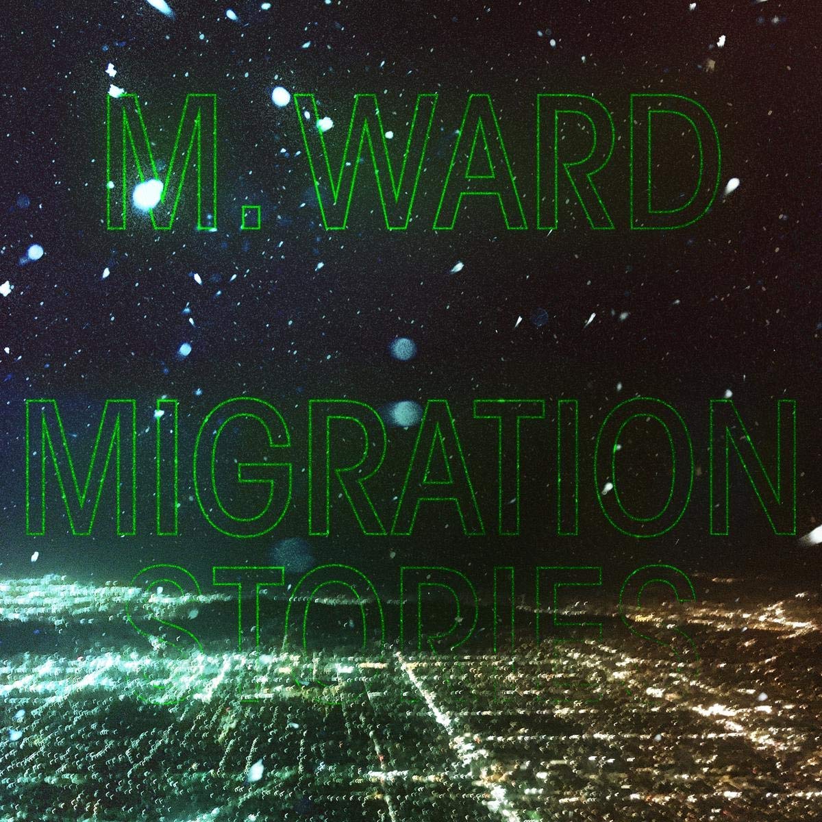 M Ward Migration Stories LP Vinyl 277351 NEW