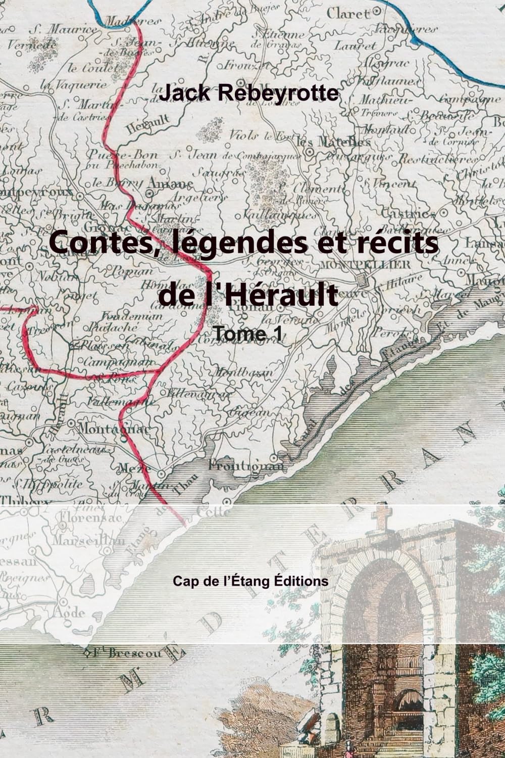Contes, légendes et récits de l’Hérault, tome 1 (Occitamment (TM))