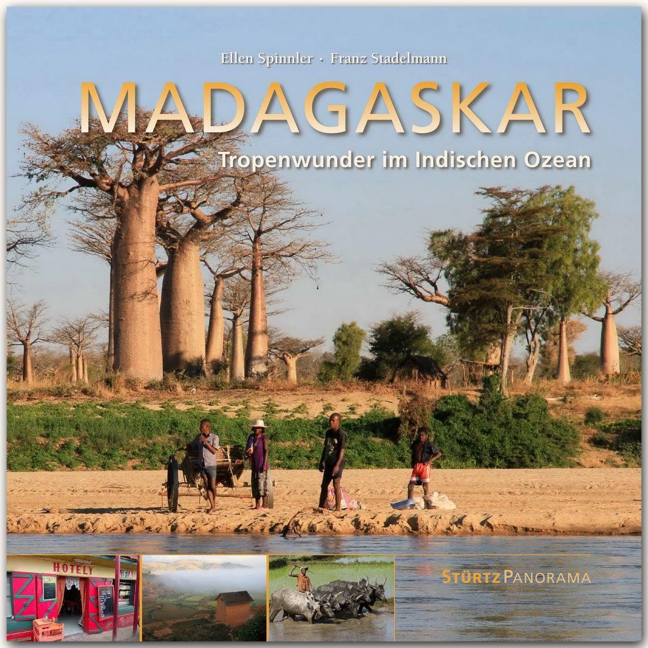 MADAGASKAR - Tropenwunder im Indischen Ozean: Ein hochwertiger Fotoband mit über 200 Bildern auf 200 Seiten im quadratischen Großformat - STÜRTZ Verlag
