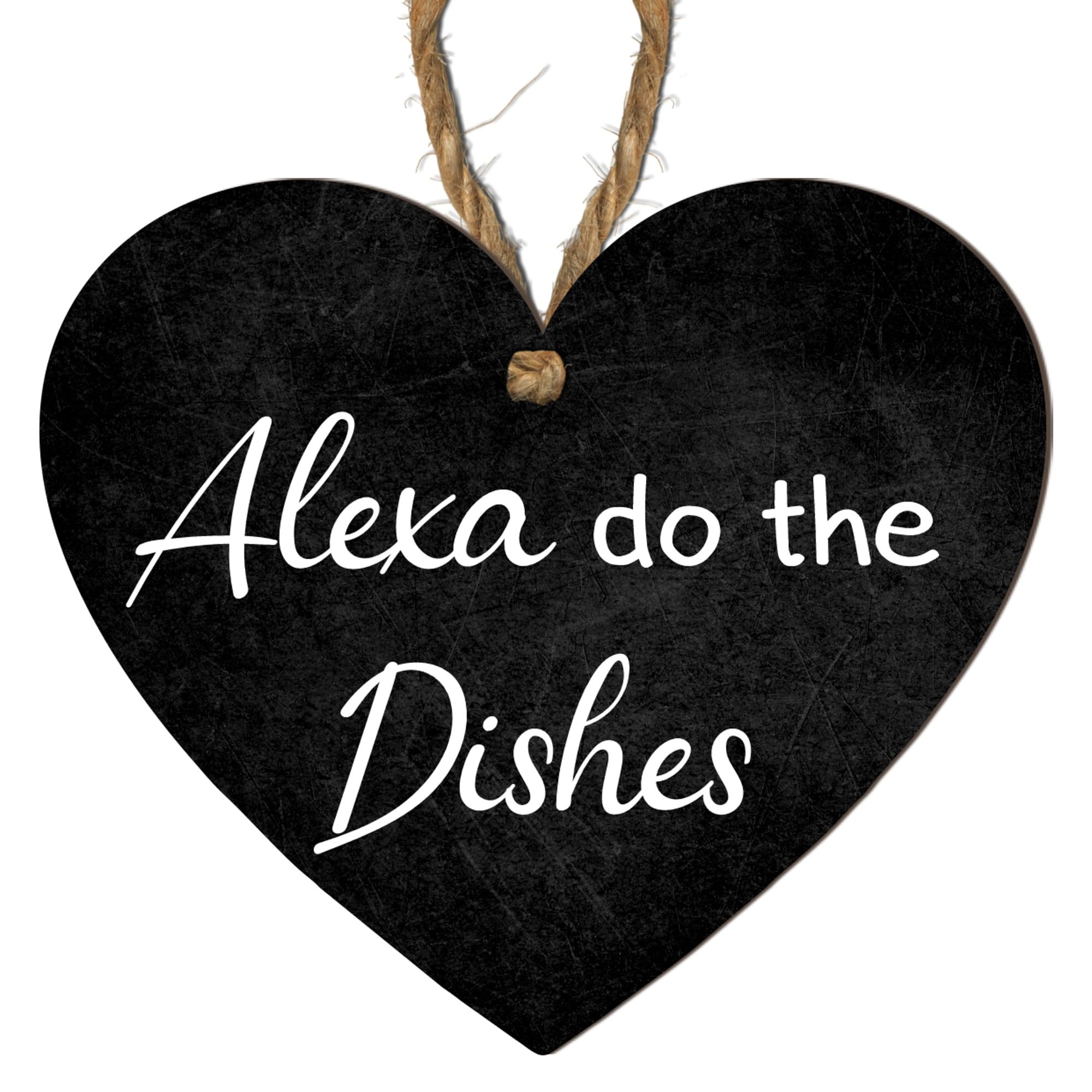 Funny "Alexa, Do the Dishes" Kitchen Plaque – Humorous Heart-Shaped Wall Hanging Sign with Twine – Gift for Tech Lovers, Friends, and Family – Quirky Kitchen Decor (Large: 23 cm (H) × 20 cm (W))