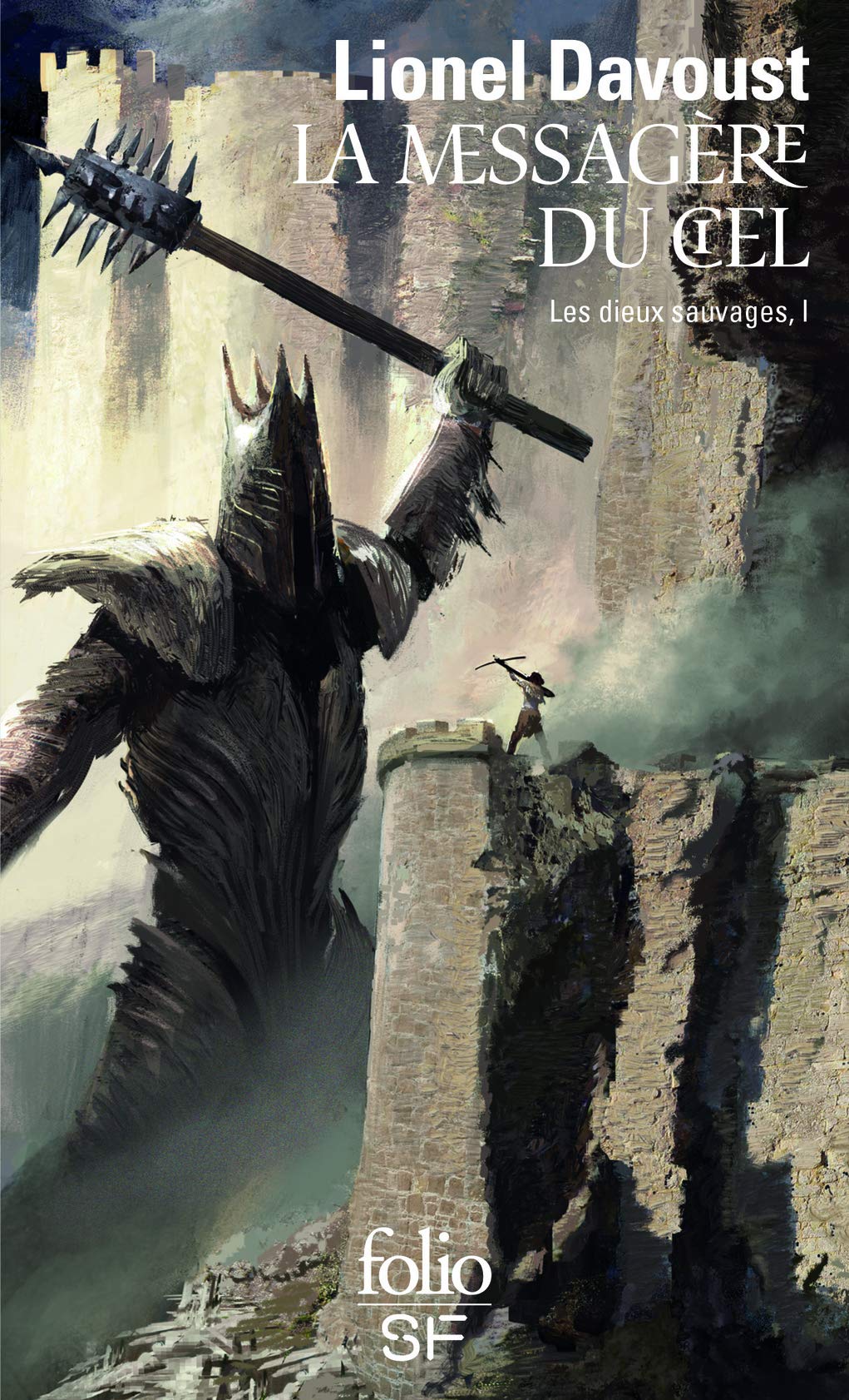 La Messagère du Ciel: Les dieux sauvages, I (Les dieux sauvages, 667)