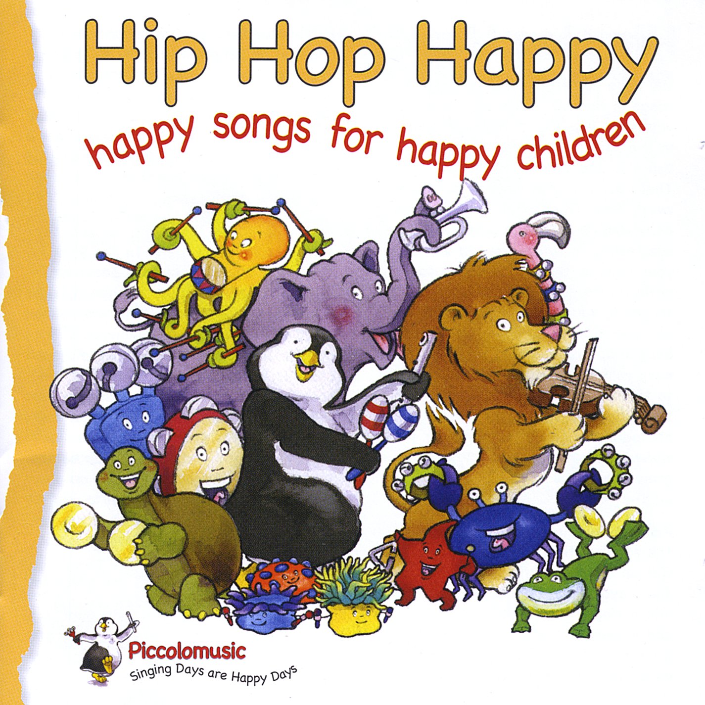Hip Hop Happy: Happy Songs for Happy Children