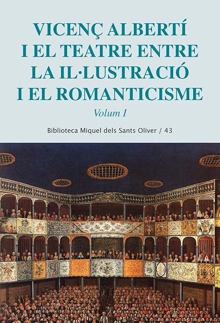Portada de Vicençs Alberti i el Teatre entre la Il·lustracio i el Romanticis Me V