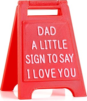 Gift for Dad Dad, A Little Sign to Say I Love You Valentines Day Unique Gift for Fathers Day, Birthday, Christmas, or Just Because Cute Desk Decor, Novelty Sign for Dads